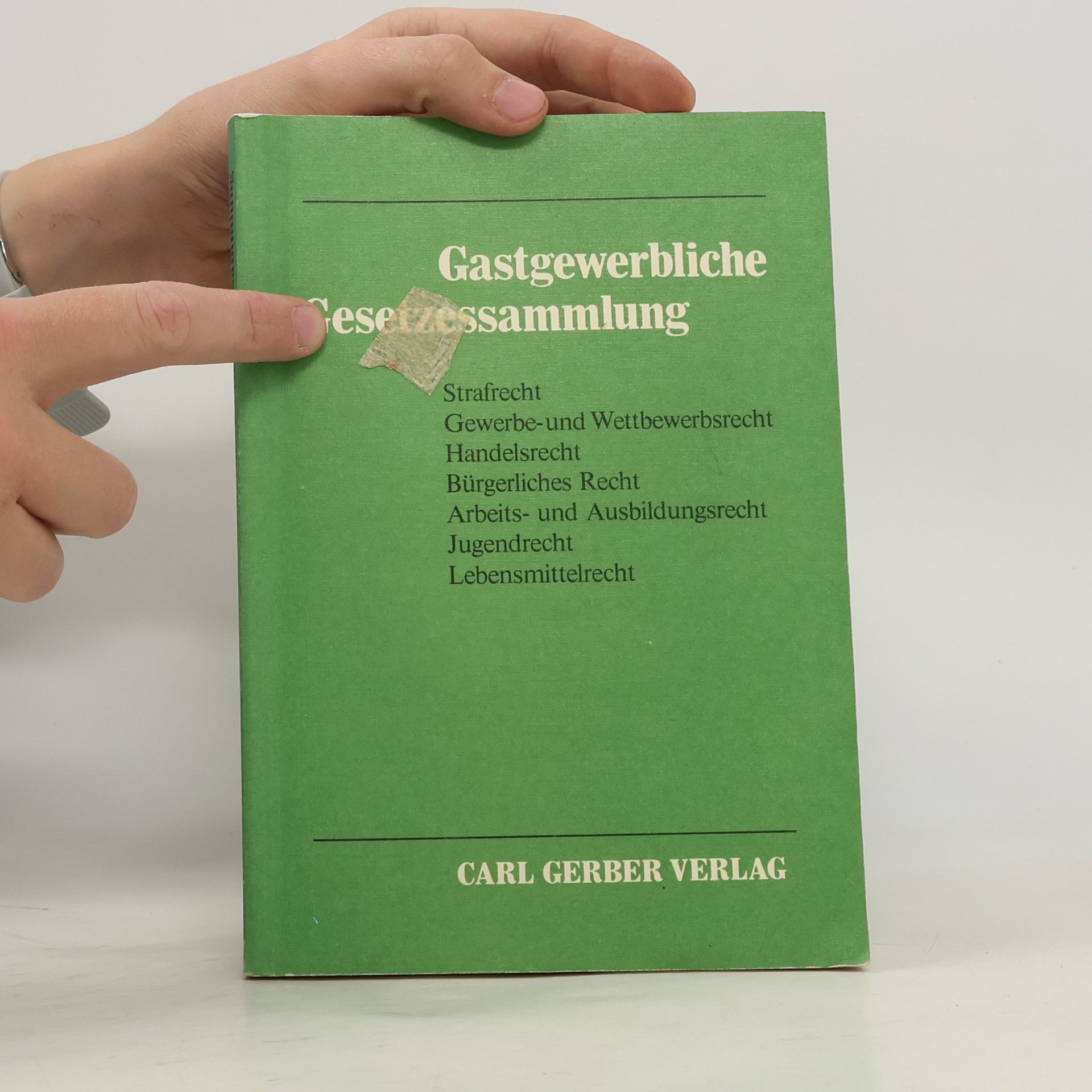 Werner Prochaska Gastgewerbliche Gesetzessammlung