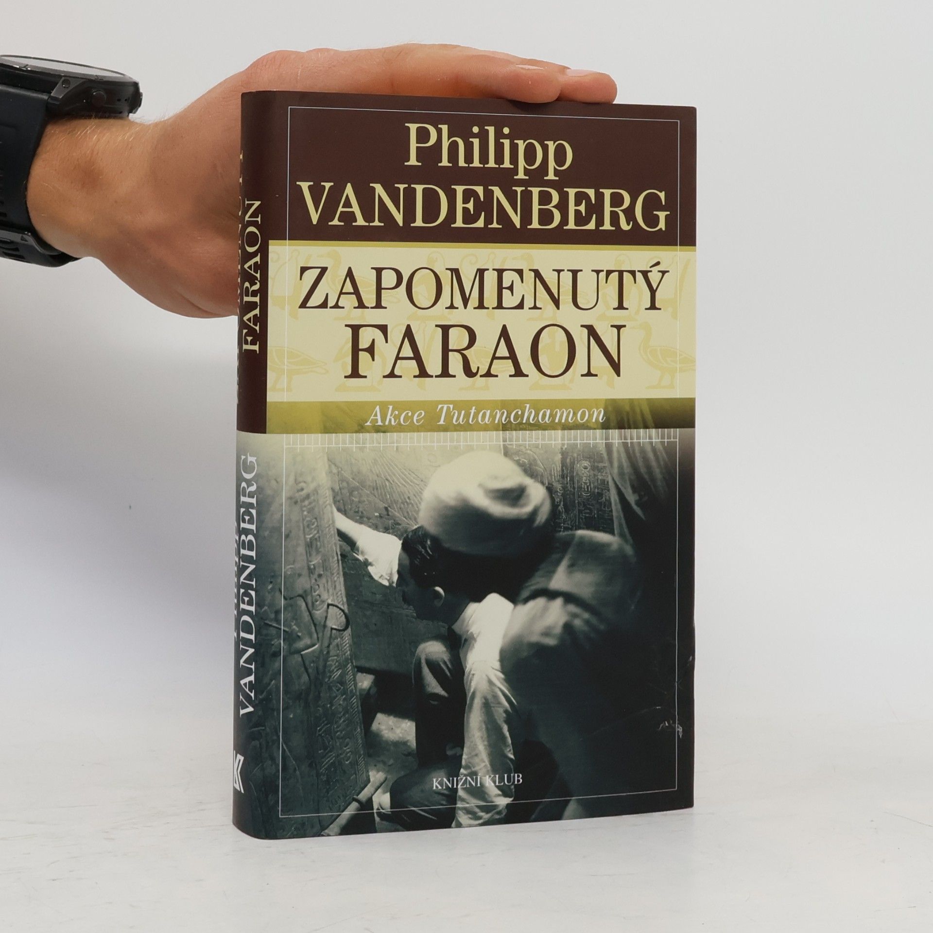 Philipp Vandenberg Zapomenutý faraon