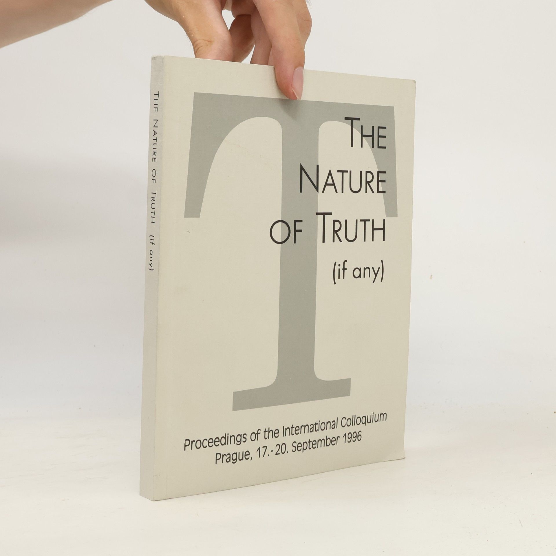 Jaroslav Peregrin The nature of truth (if any)