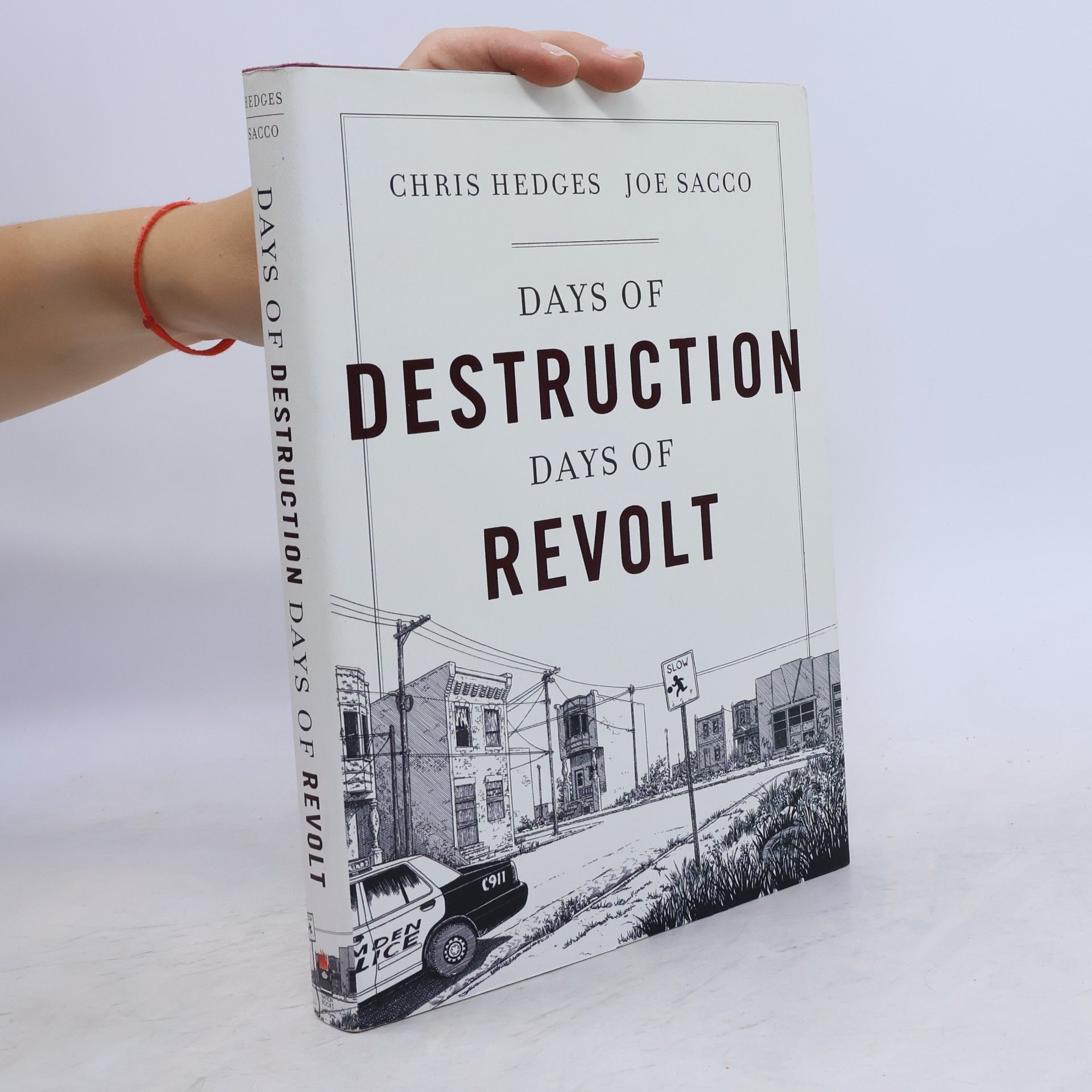 Chris Hedges Days of Destruction, Days of Revolt