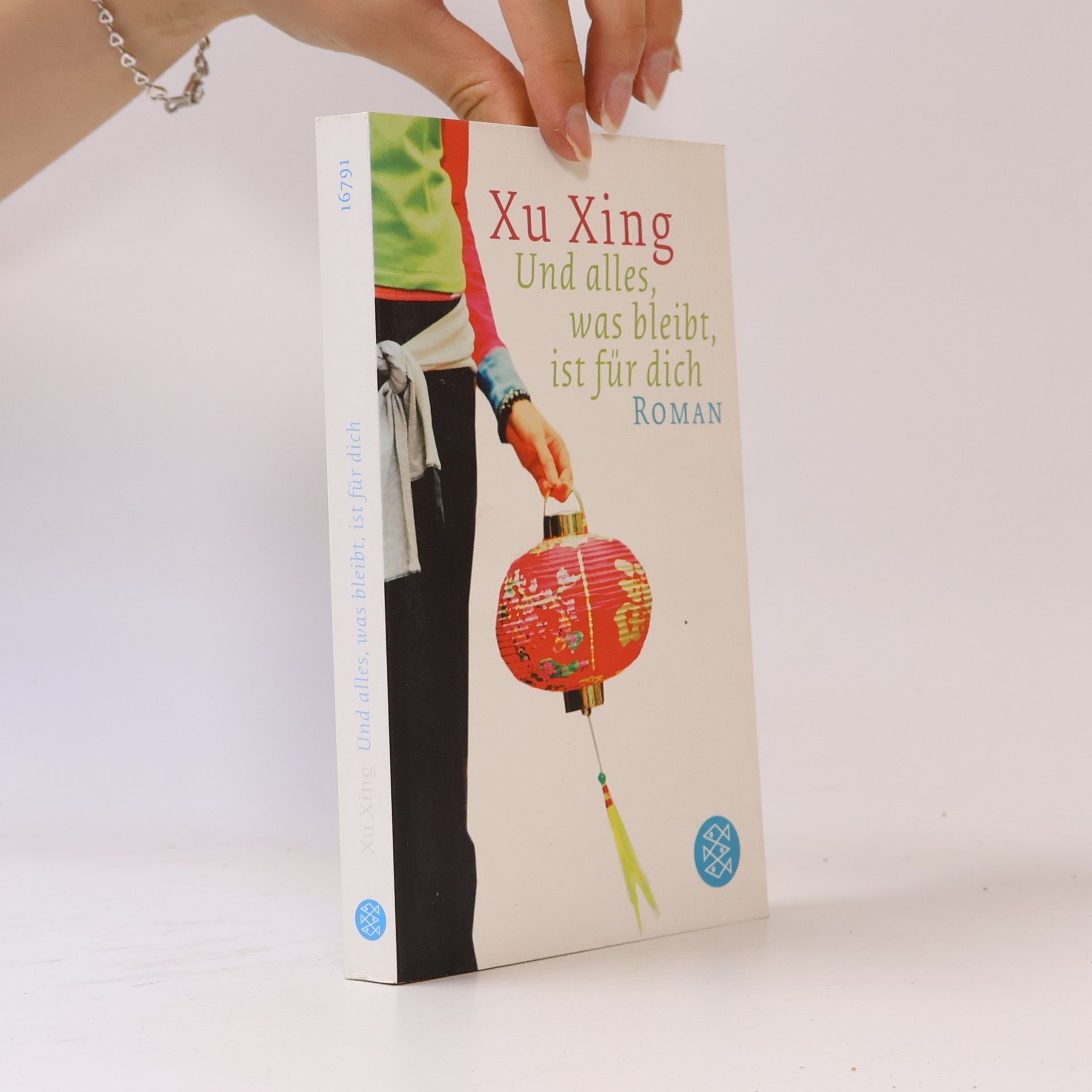 Xu Xing Und alles, was bleibt, ist für dich. Roman