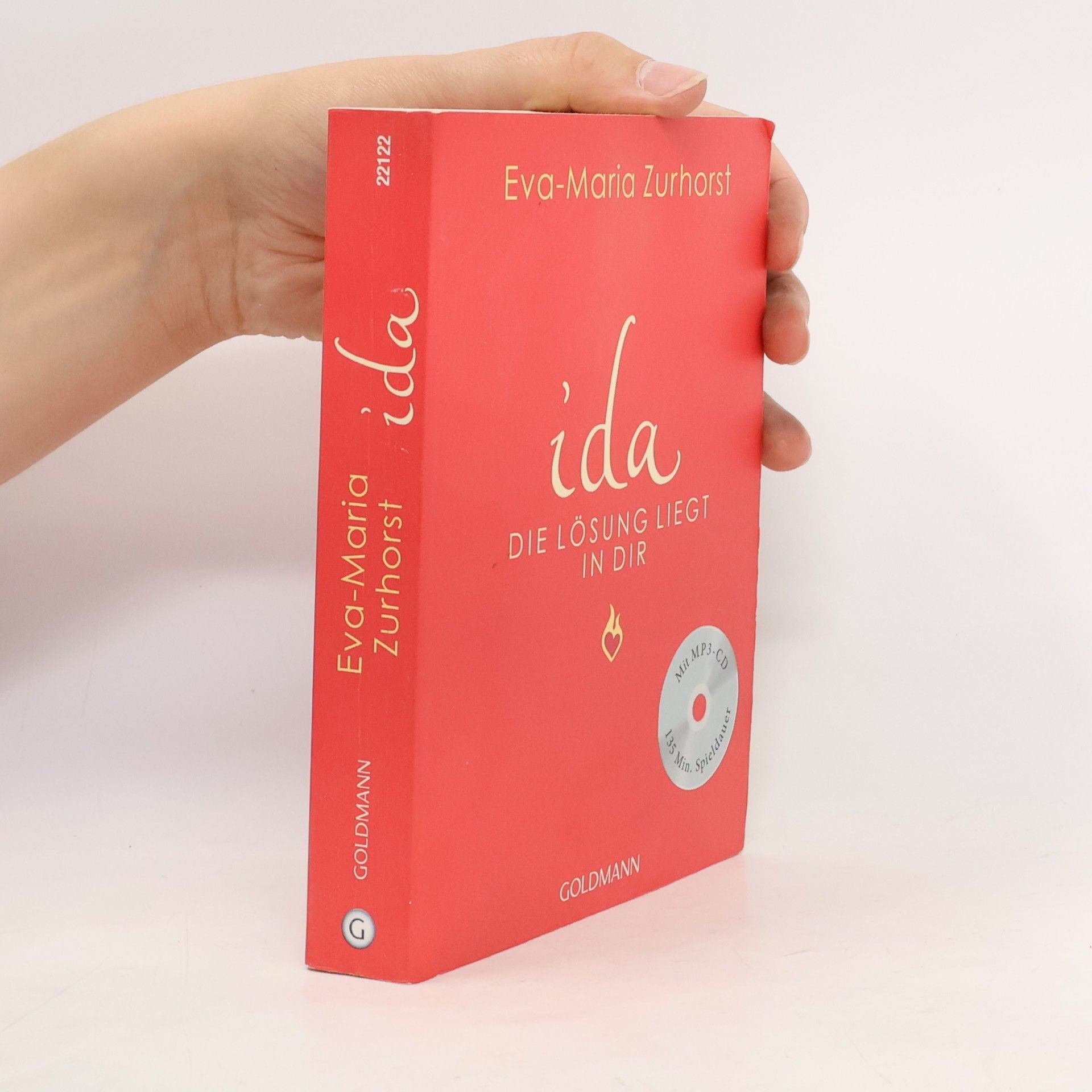 Eva-Maria Zurhorst Ida - die Lösung liegt in dir