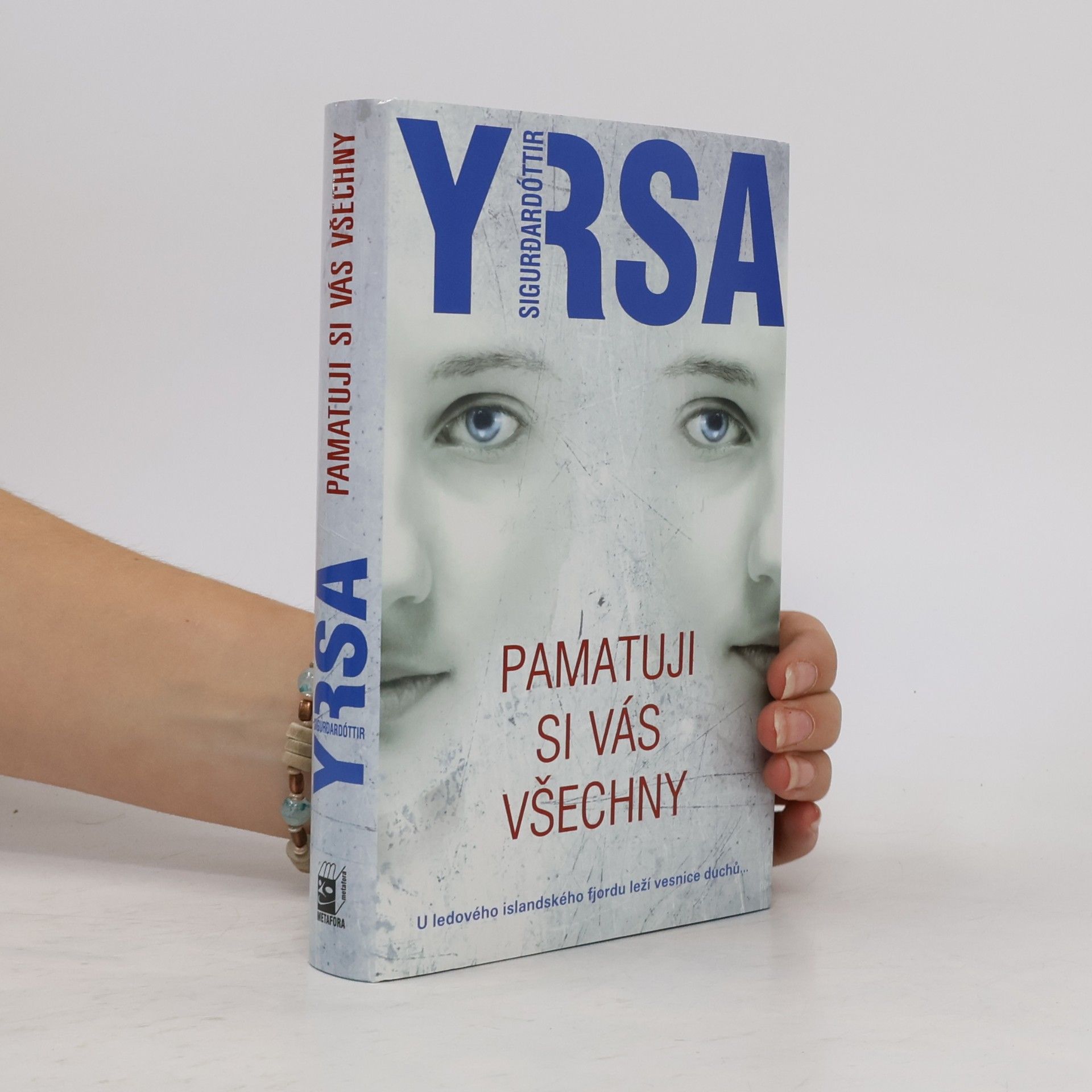 Yrsa Sigurðardóttir Pamatuji si vás všechny