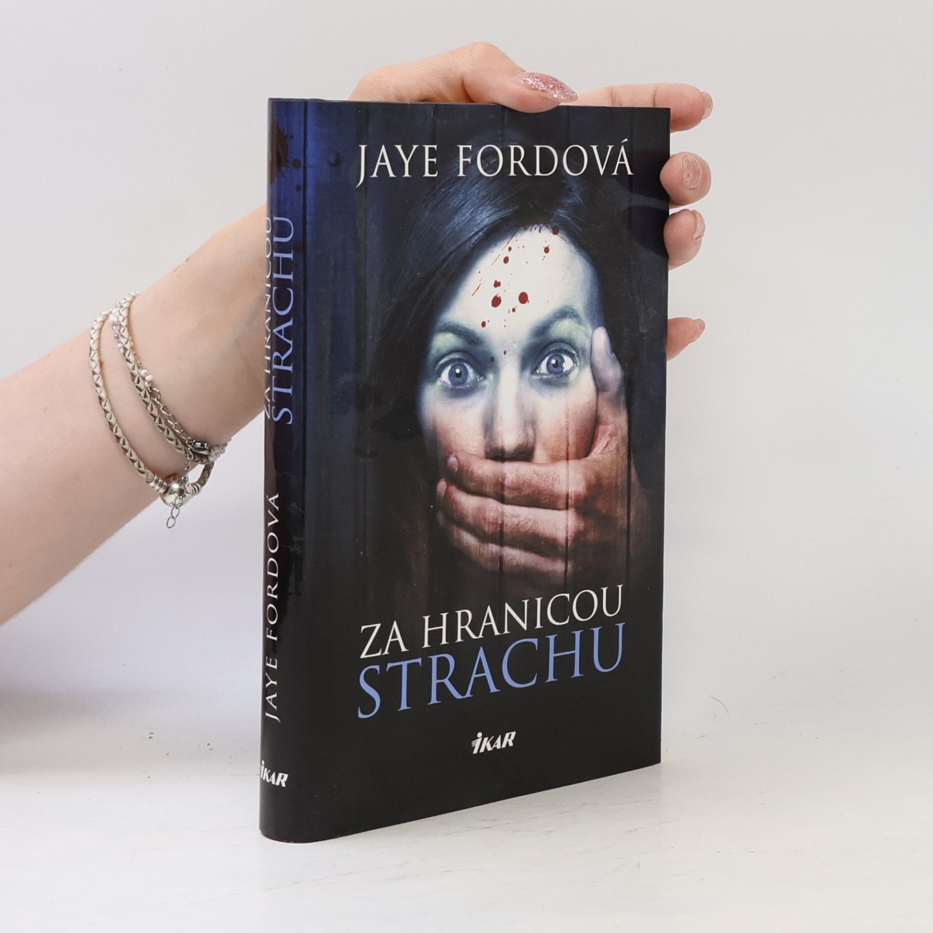 Jaye Ford Za hranicou strachu