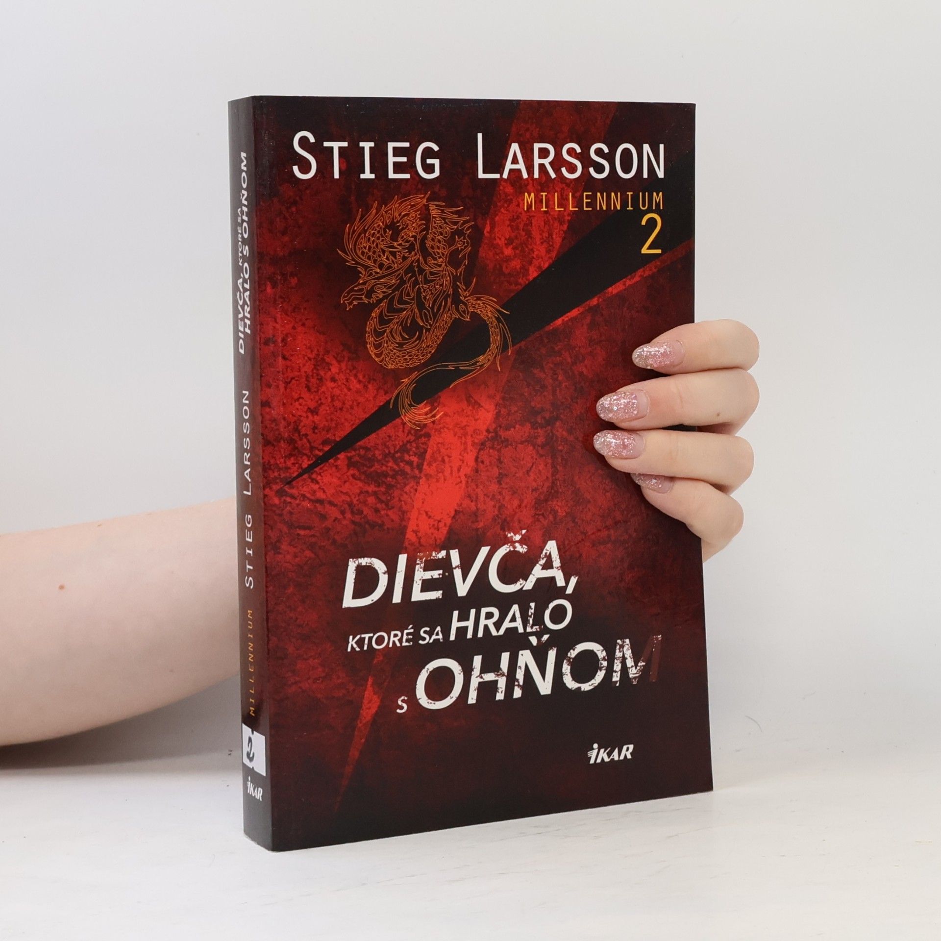 Stieg Larsson Dievča, ktoré sa hralo s ohňom