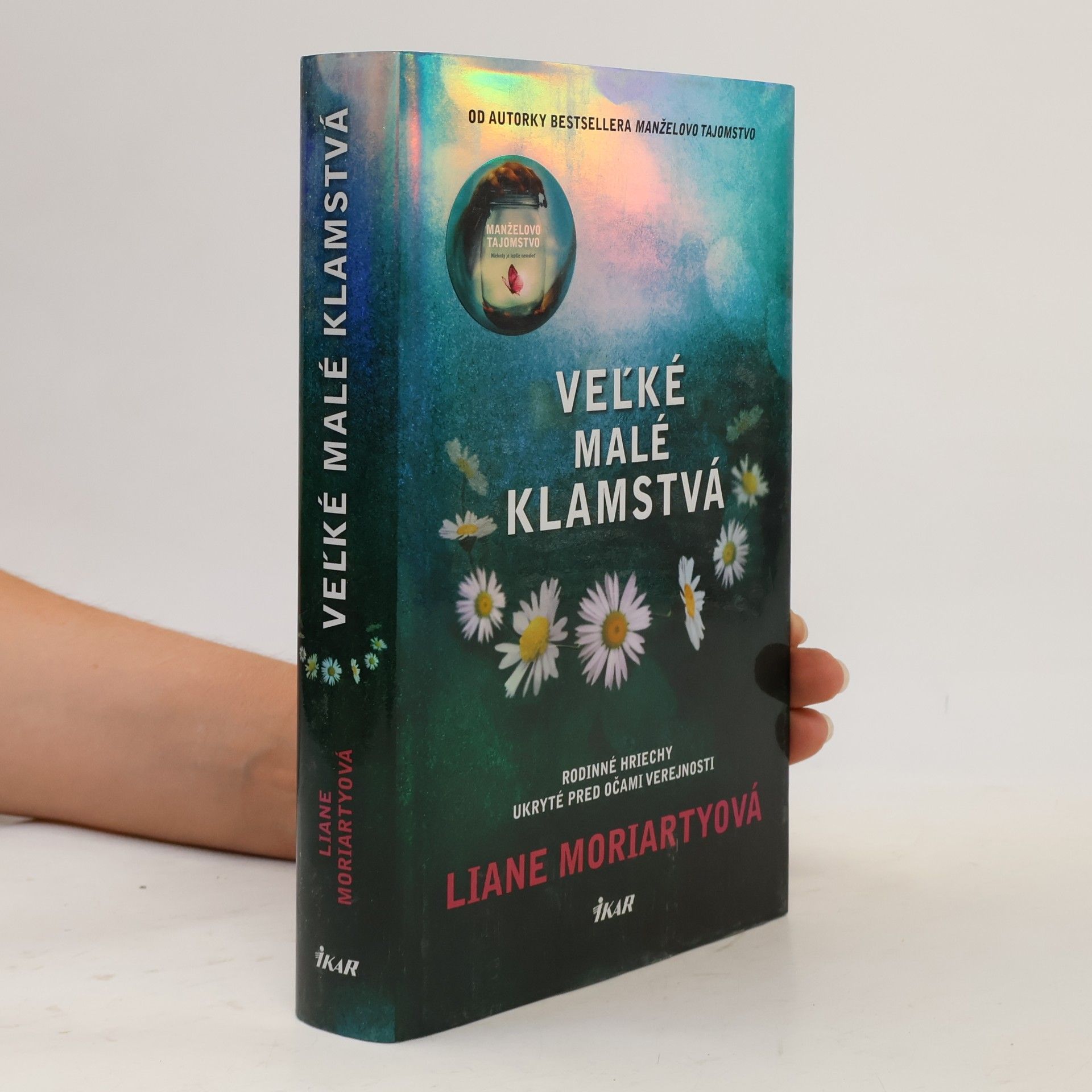 Liane Moriarty Veľké malé klamstvá