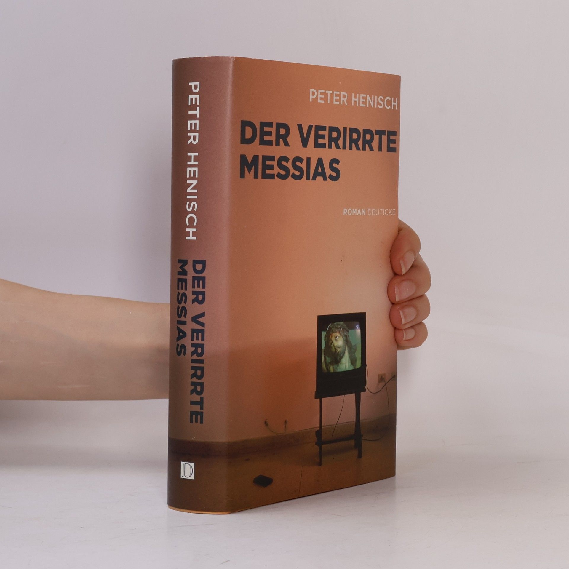 Peter Henisch Der verirrte Messias