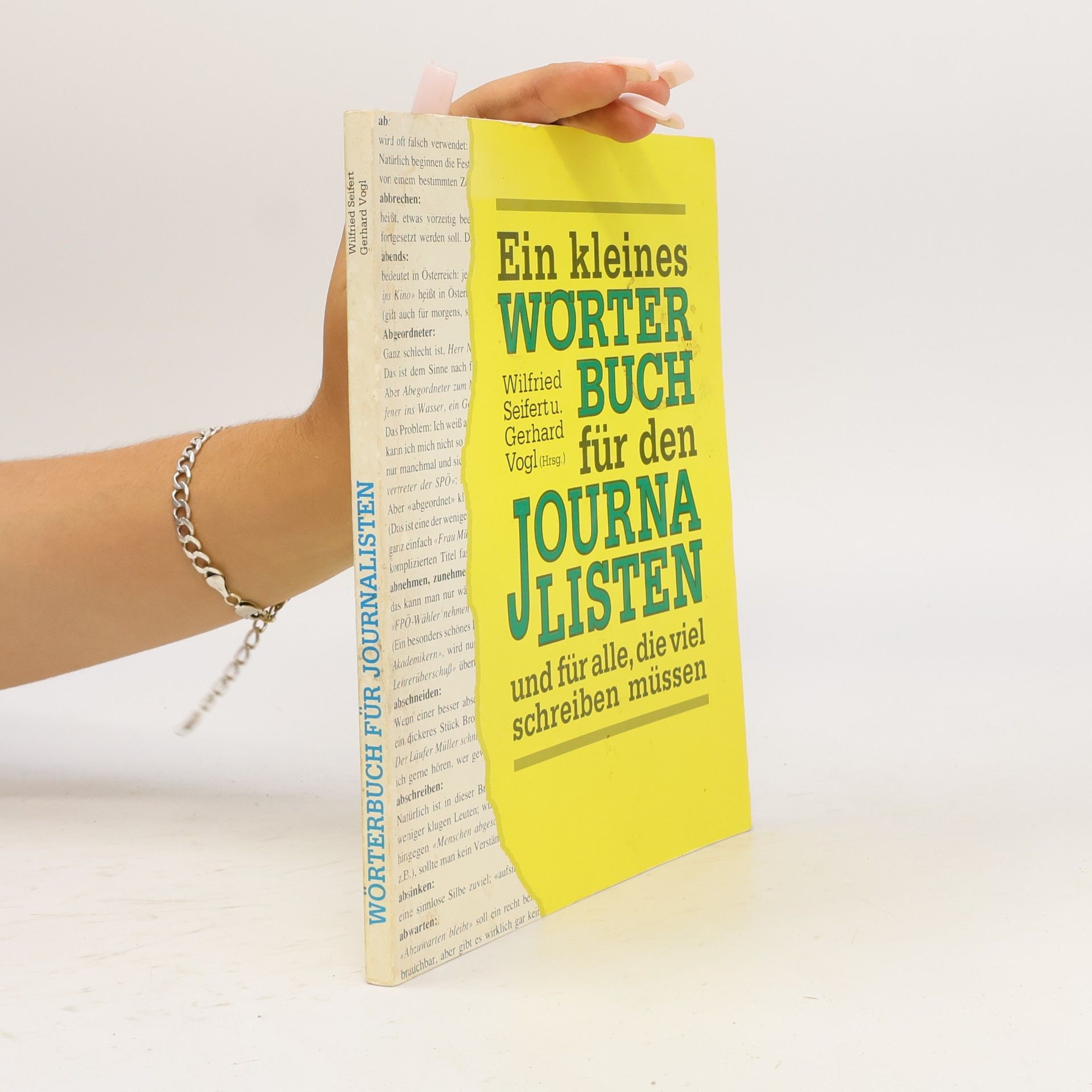 Wilfried Seifert Ein kleines Wörterbuch für den Journalisten und für alle, die viel schreiben müssen