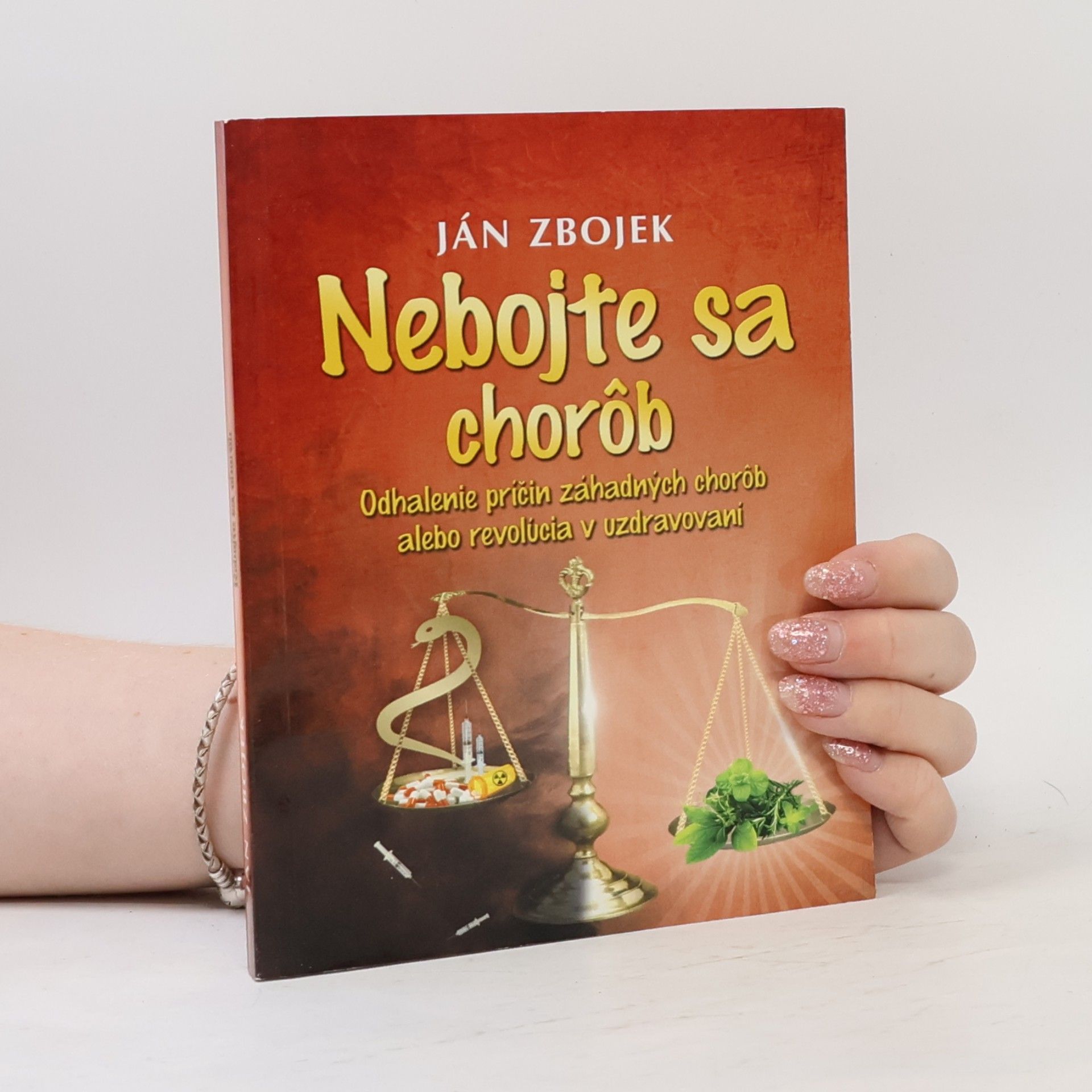 Ján Zbojek Nebojte sa chorôb