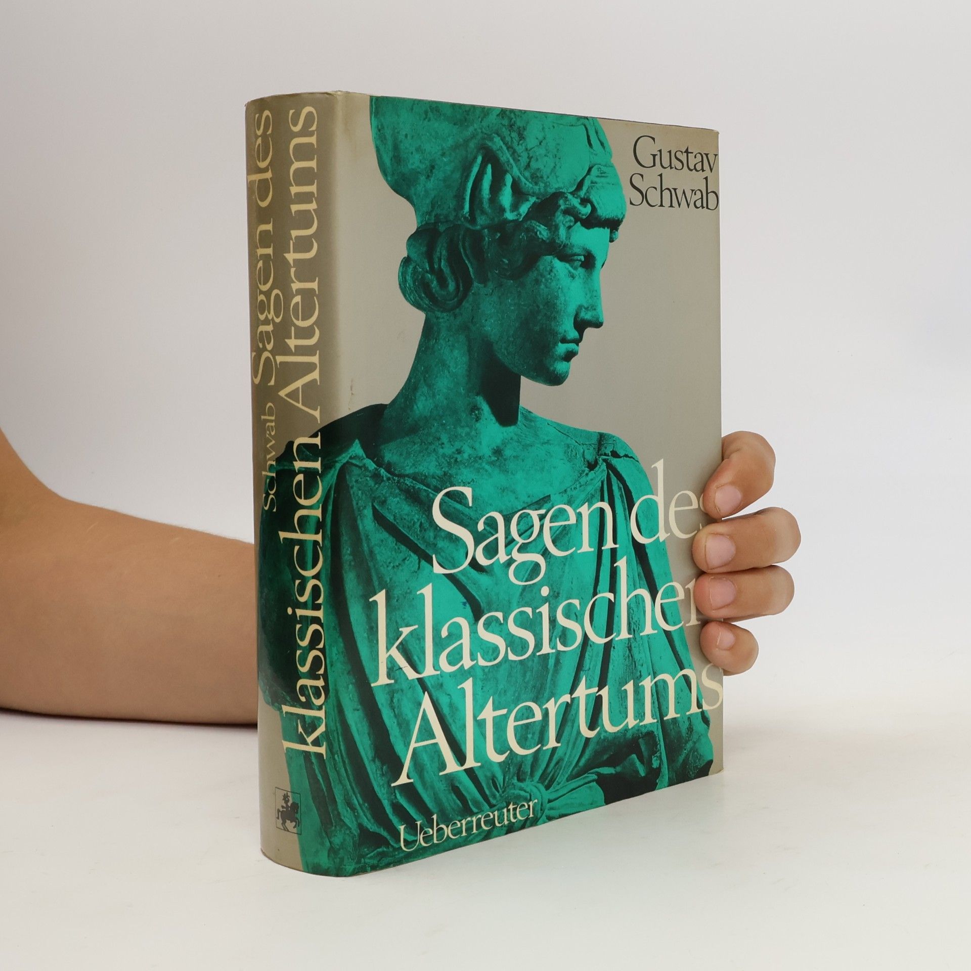 Gustav Schwab Sagen des klassischen Altertums