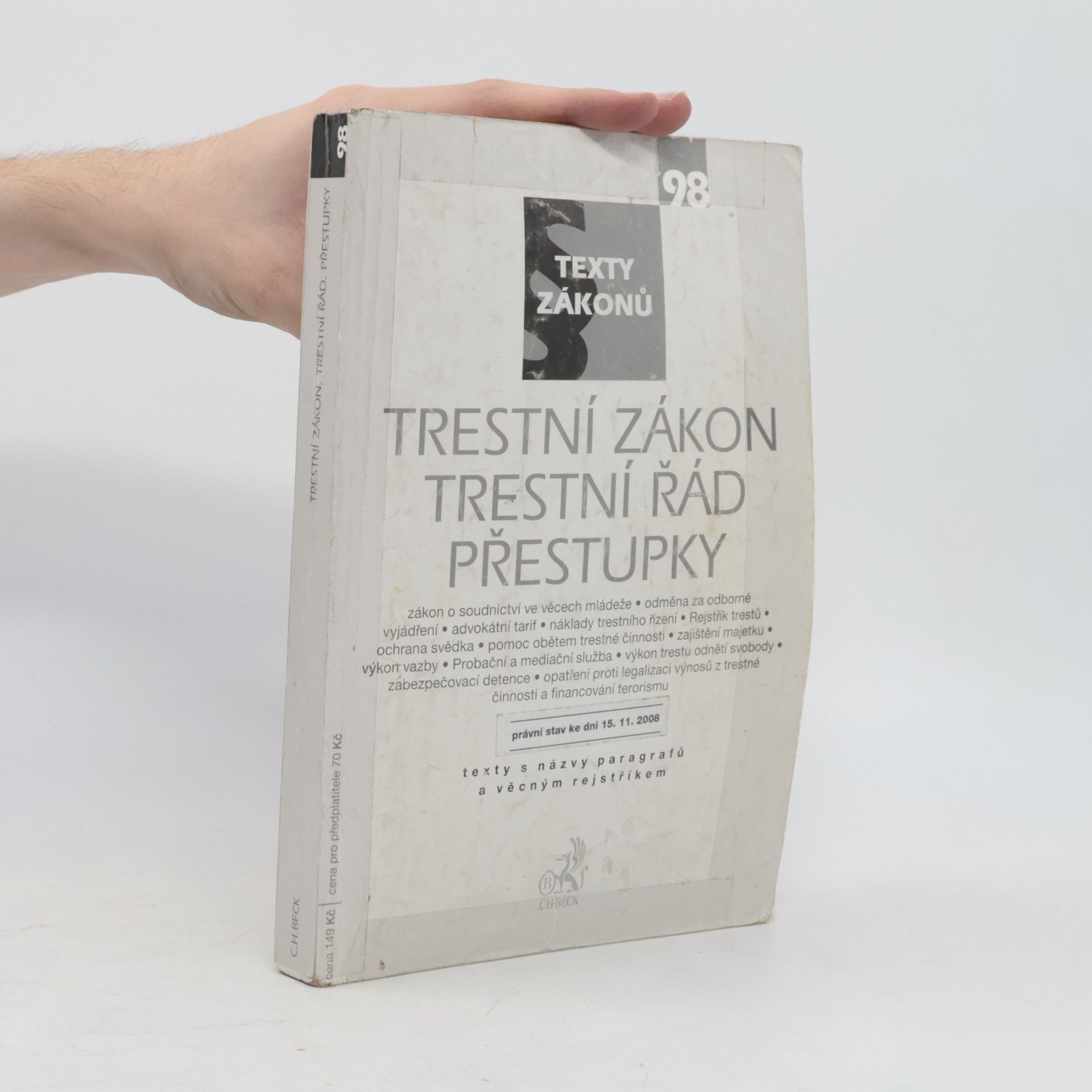 Autorenkollektiv Trestní zákon, trestní řád, přestupky 98