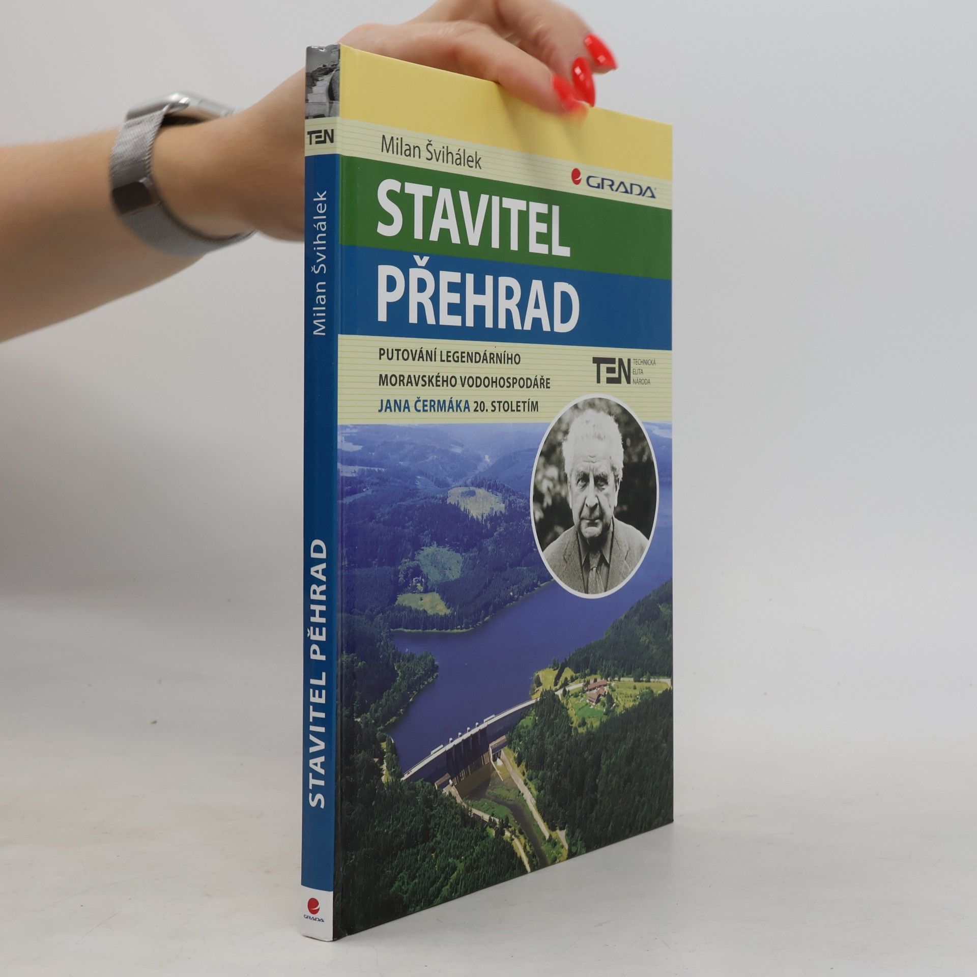Milan Švihálek Stavitel přehrad