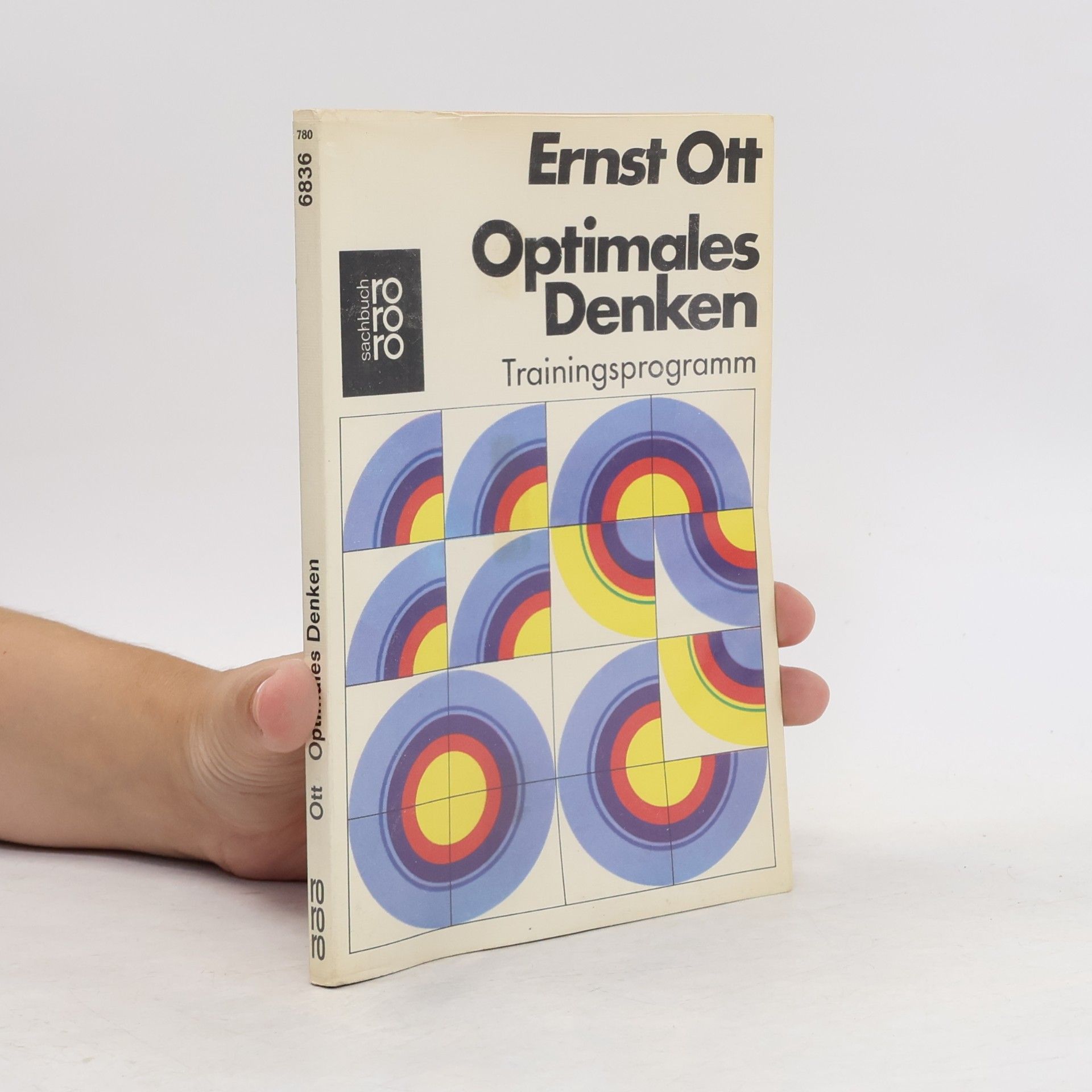 Ernst Ott Optimales Denken. Trainingsprogramm