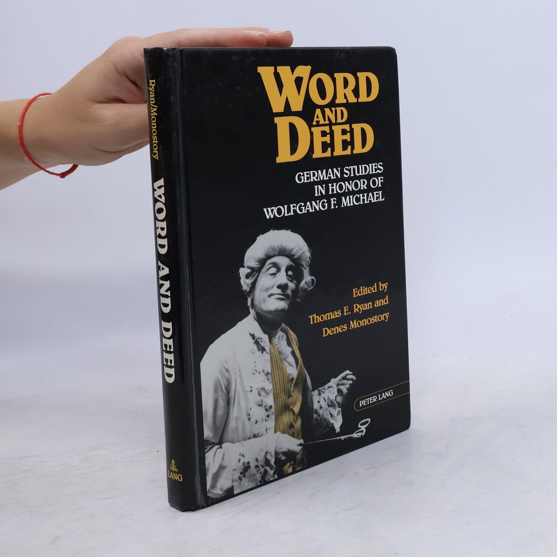 Denes Monostory Word and Deed