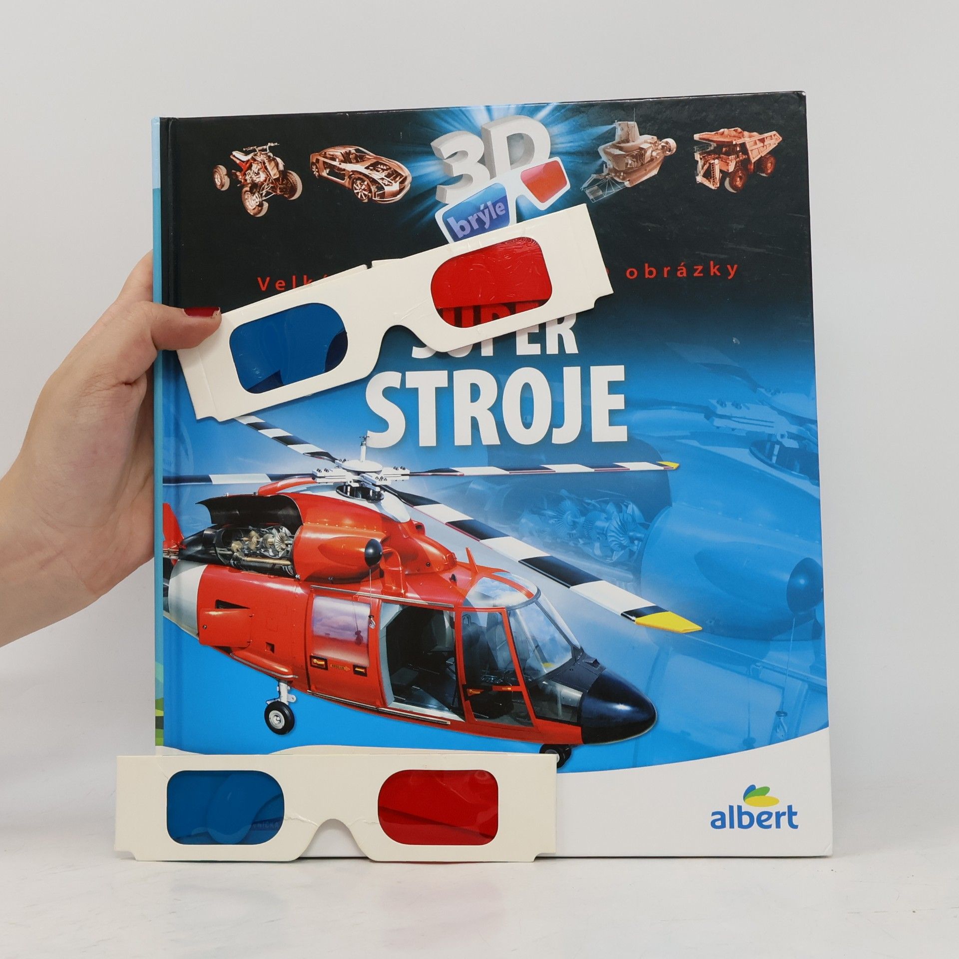 Csaba Szőke Super stroje: Velká encyklopedie s 3D obrázky