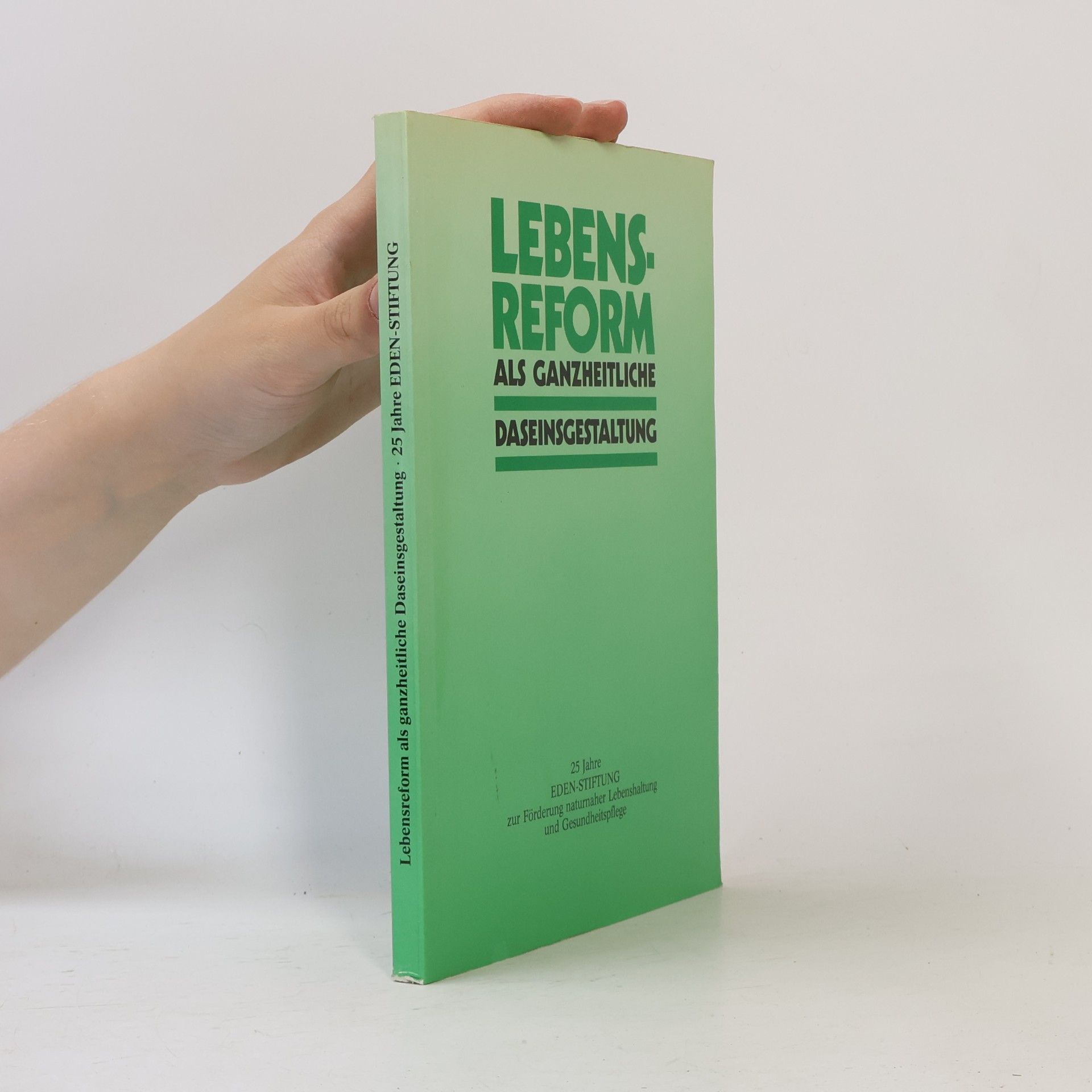 Auteurscollectief Lebensreform als ganzheitliche Daseinsgestaltung