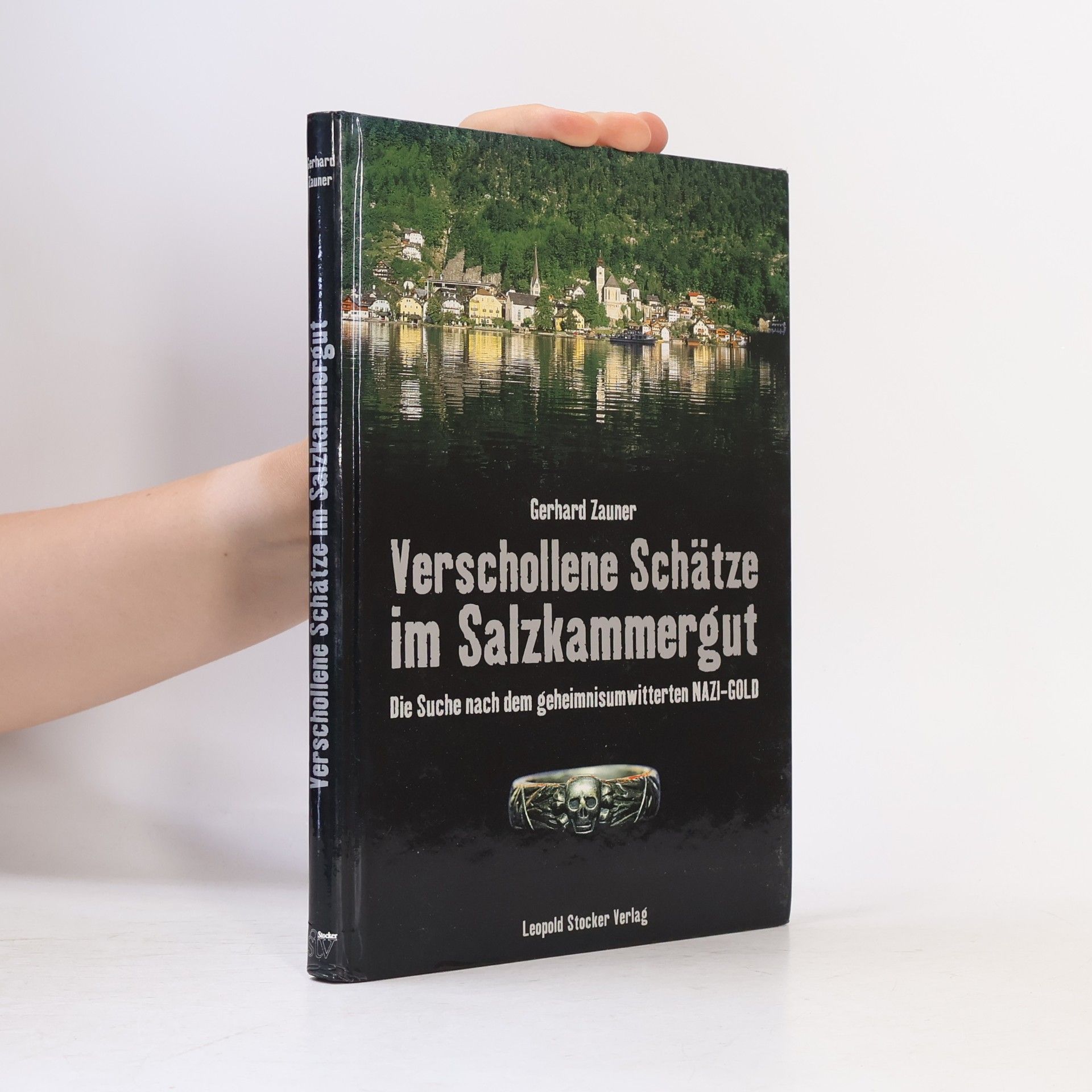 Gerhard Zauner Verschollene Schätze im Salzkammergut