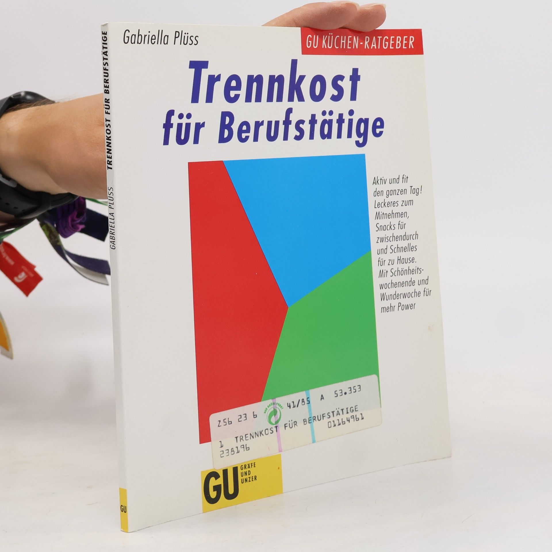 Gabriella Plüss Trennkost für Berufstätige