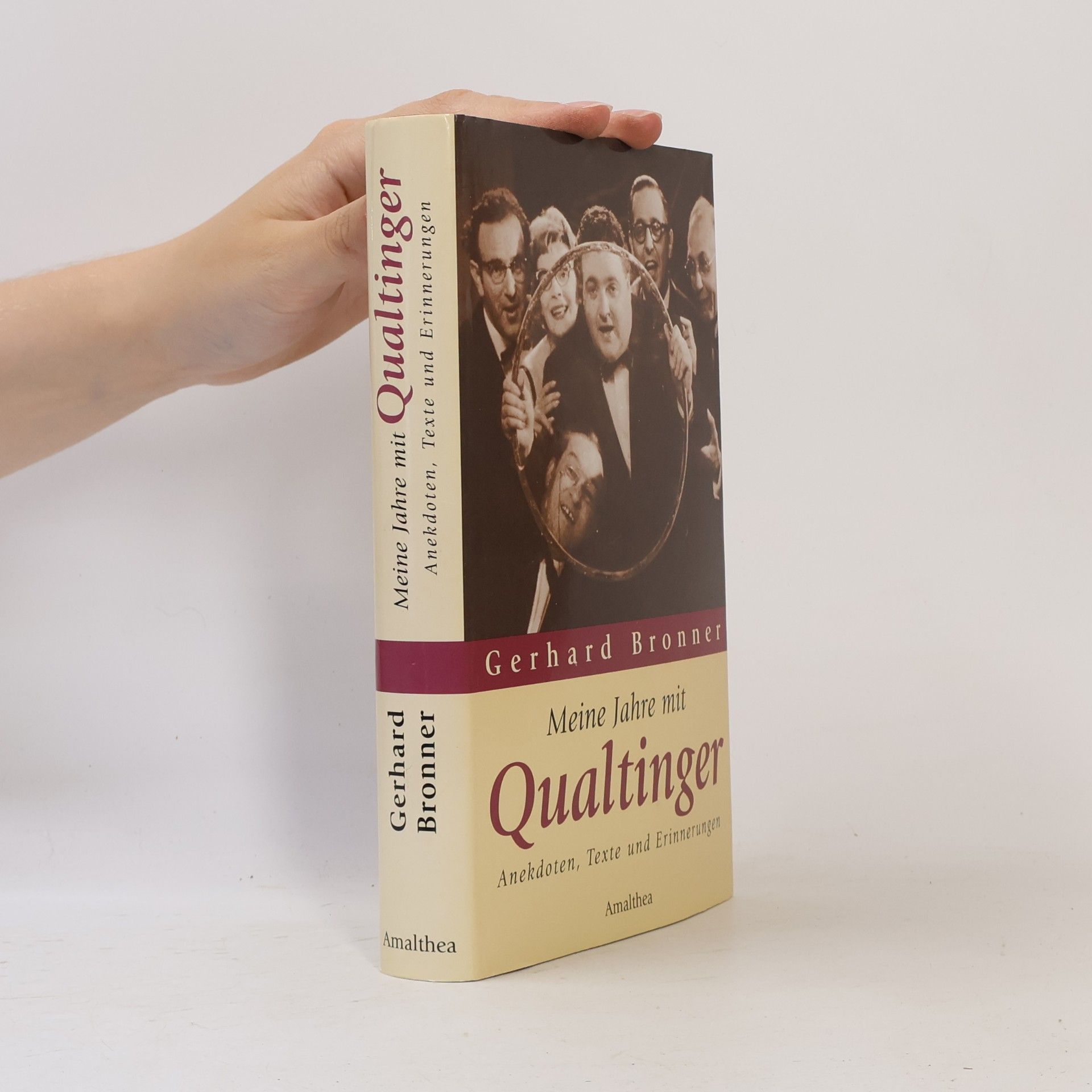 Gerhard Bronner Meine Jahre mit Qualtinger