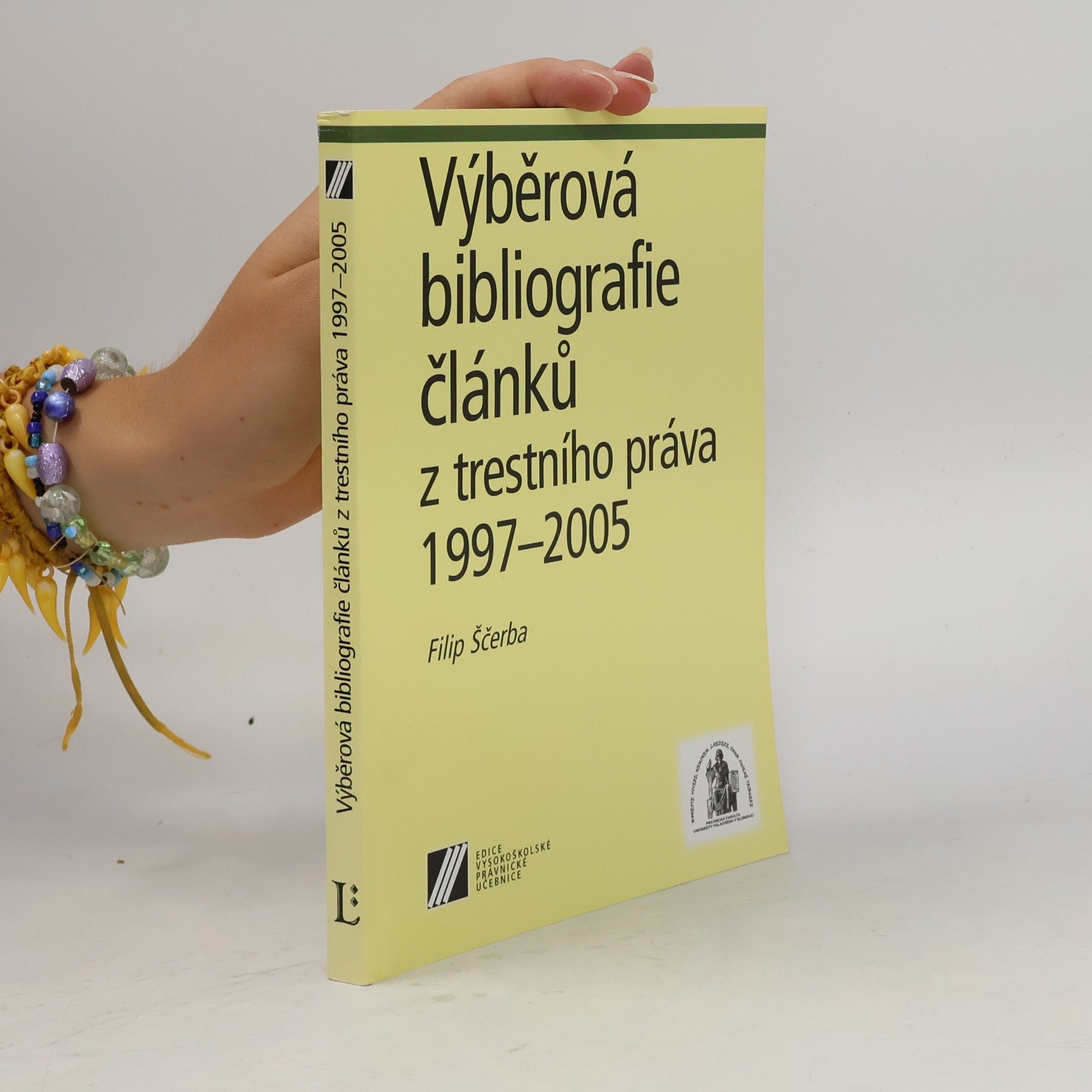 Filip Ščerba Výběrová bibliografie článků z trestního práva 1997-2005