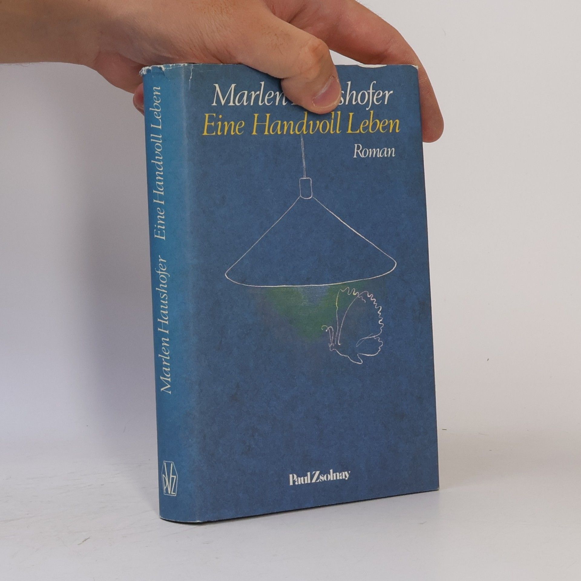 Marlen Haushofer Eine Handvoll Leben : Roman