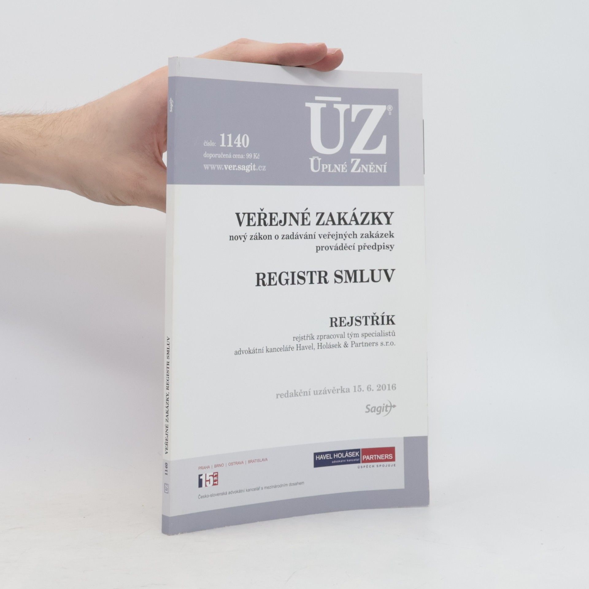 Kolektív autorov Veřejné zakázky. Nový zákon o zadávání veřejných zakázek, prováděcí předpisy