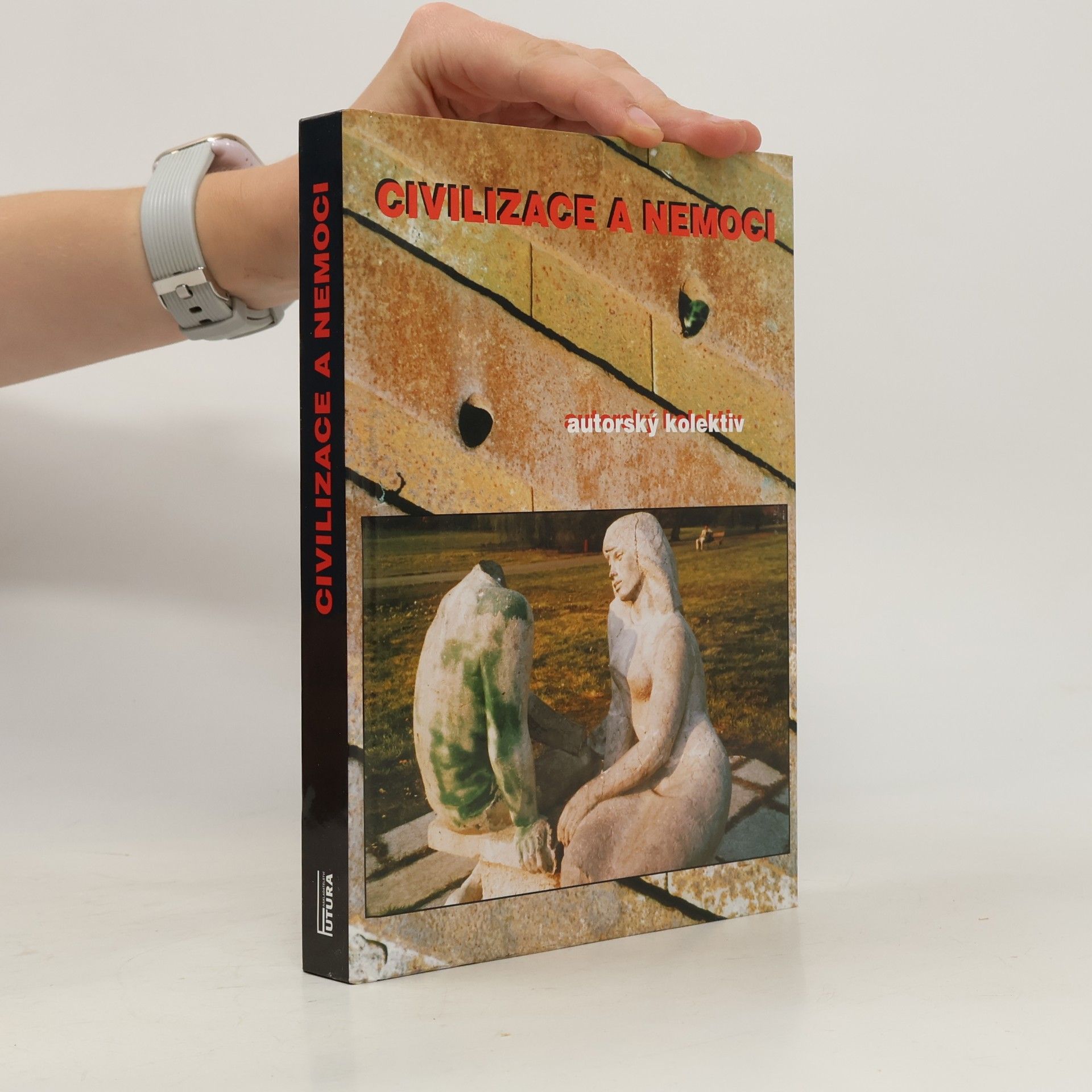 Various authors Civilizace a nemoci