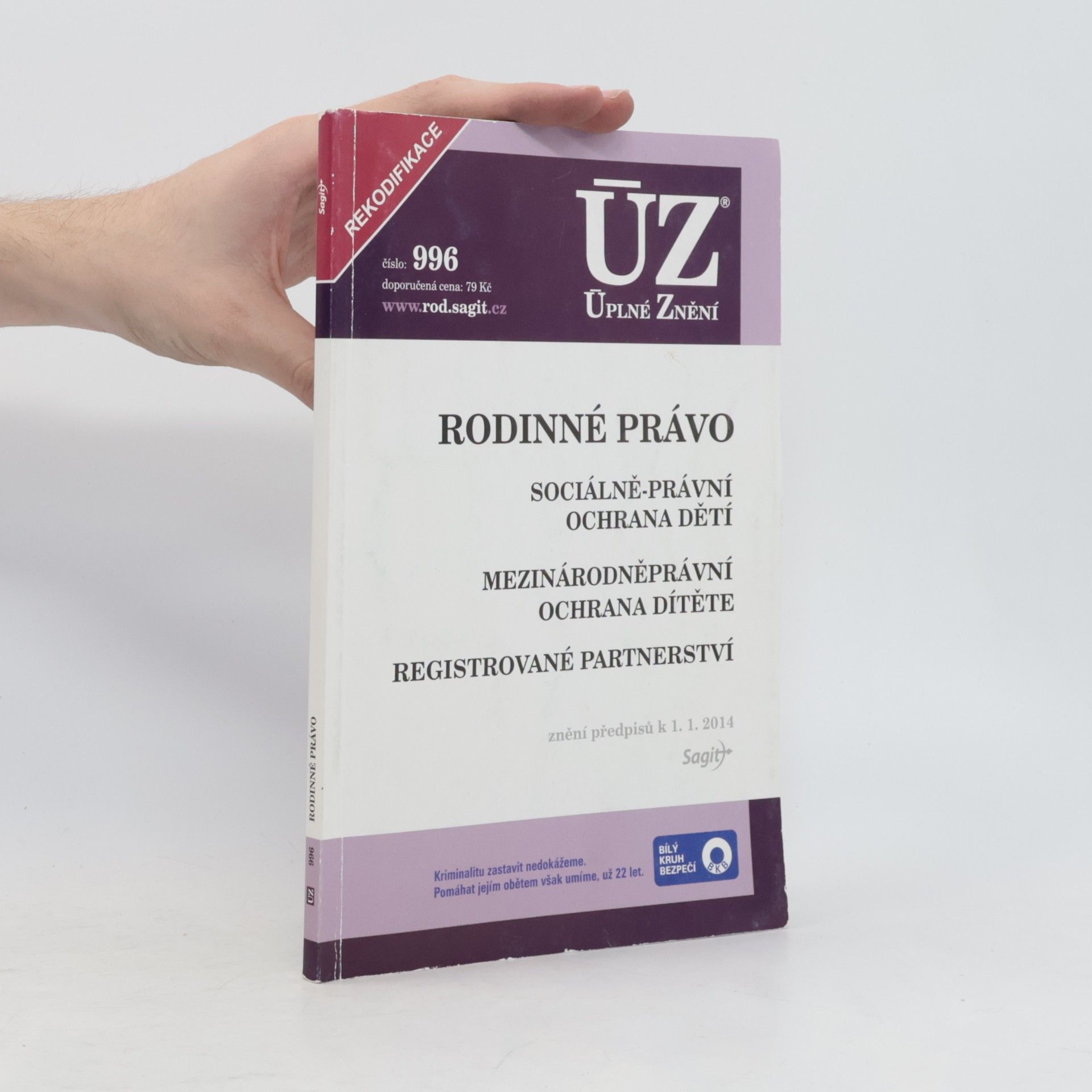 Autorenkollektiv ÚZ č. 996 Rodinné právo, ochrana dětí - Úplné znění předpisů