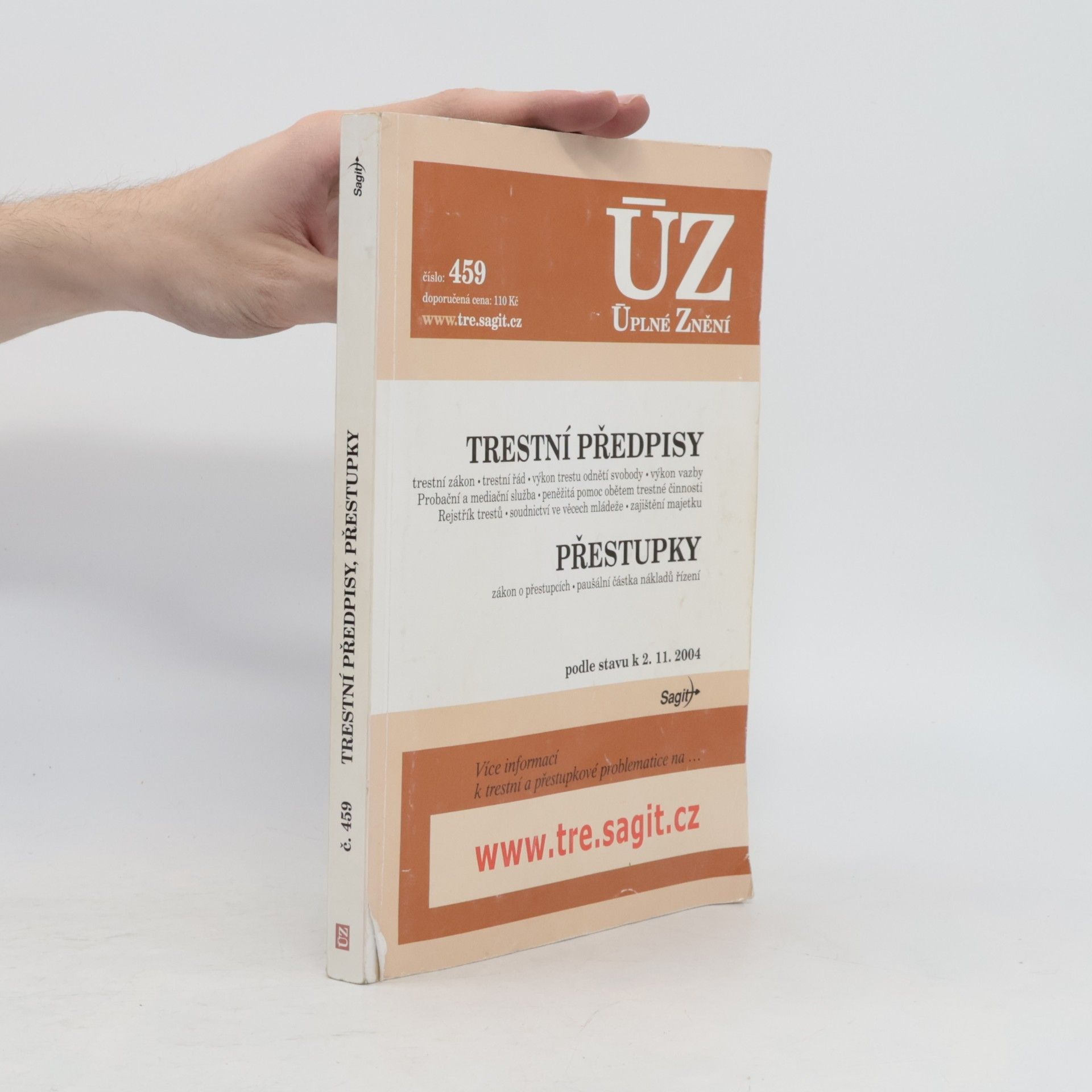 Auteurscollectief ÚZ Úplné znění - 459: Trestní předpisy