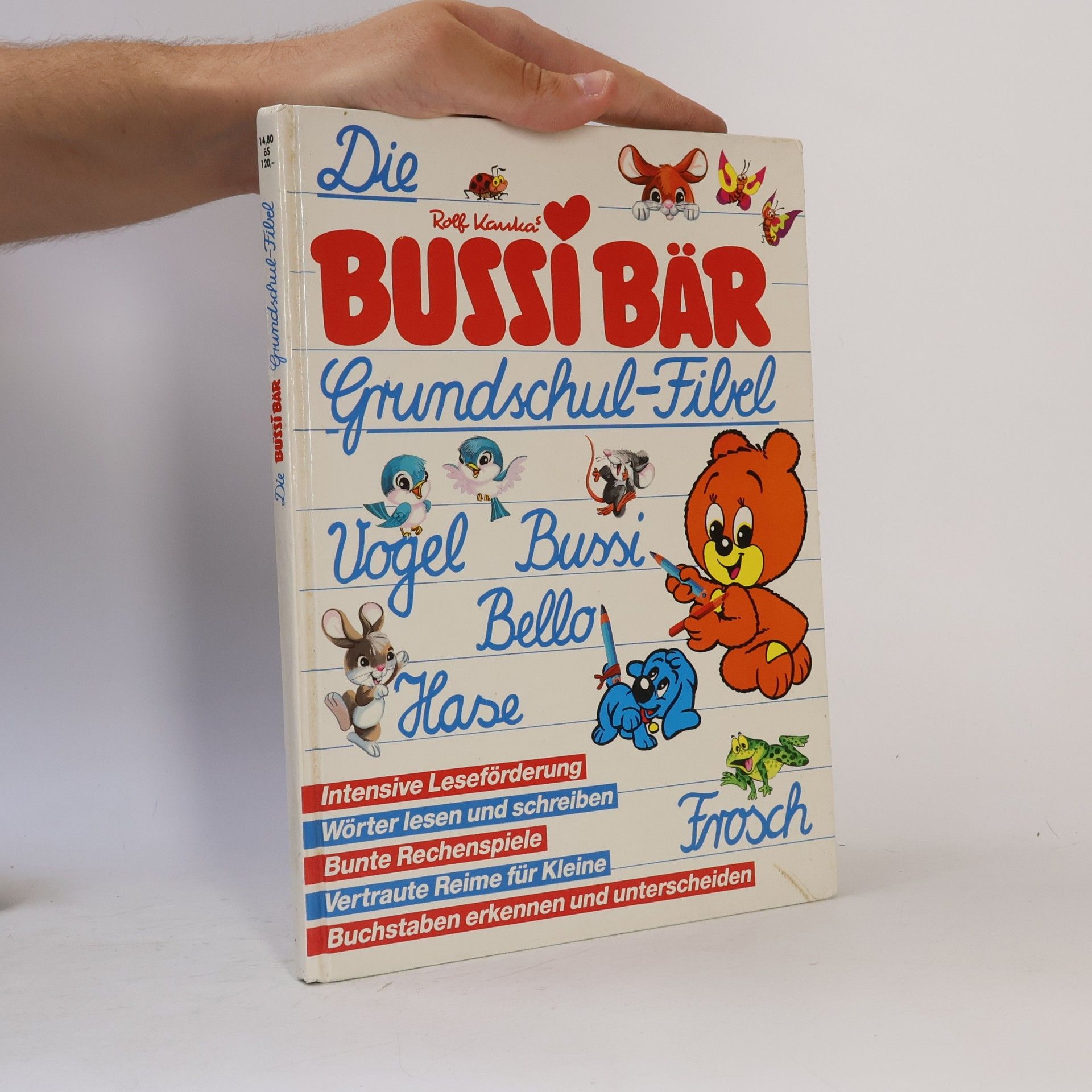 Rolf Kauka Die Rolf Kauka's Bussi-Bär-Grundschul-Fibel