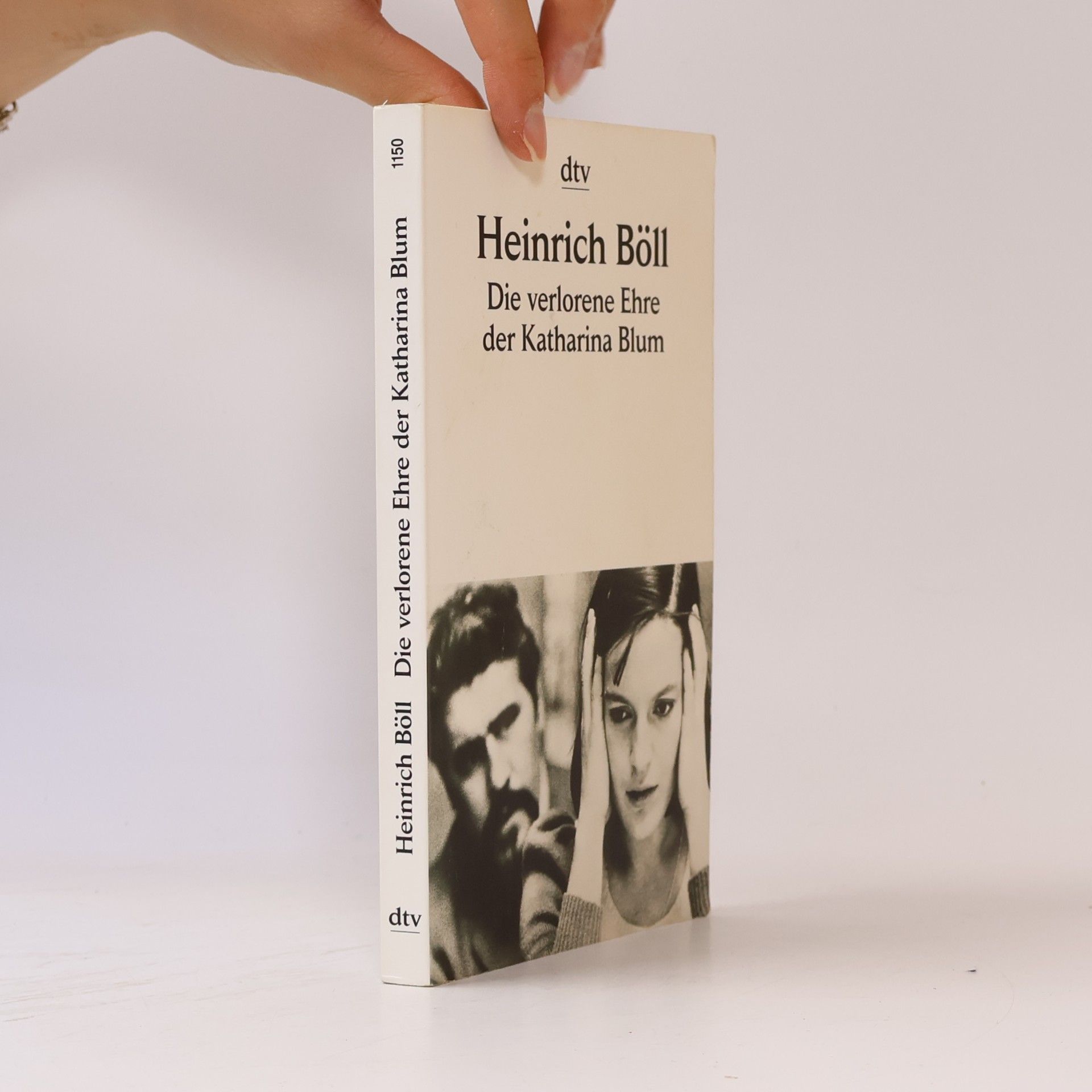 Heinrich Böll Die verlorene Ehre der Katharina Blum