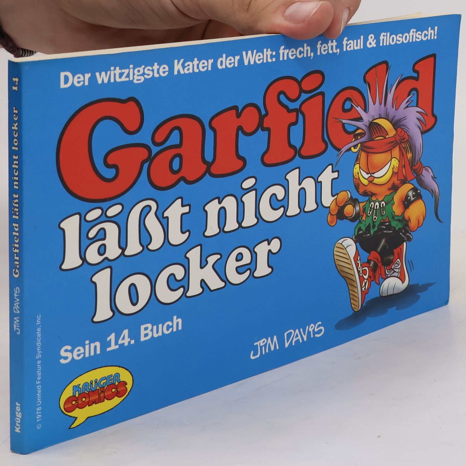 Jim Davis Garfield läßt nicht locker