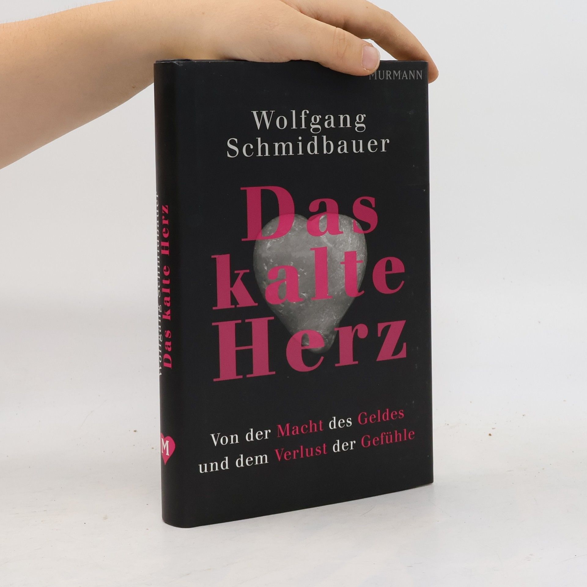 Dr. Wolfgang Schmidbauer Das kalte Herz
