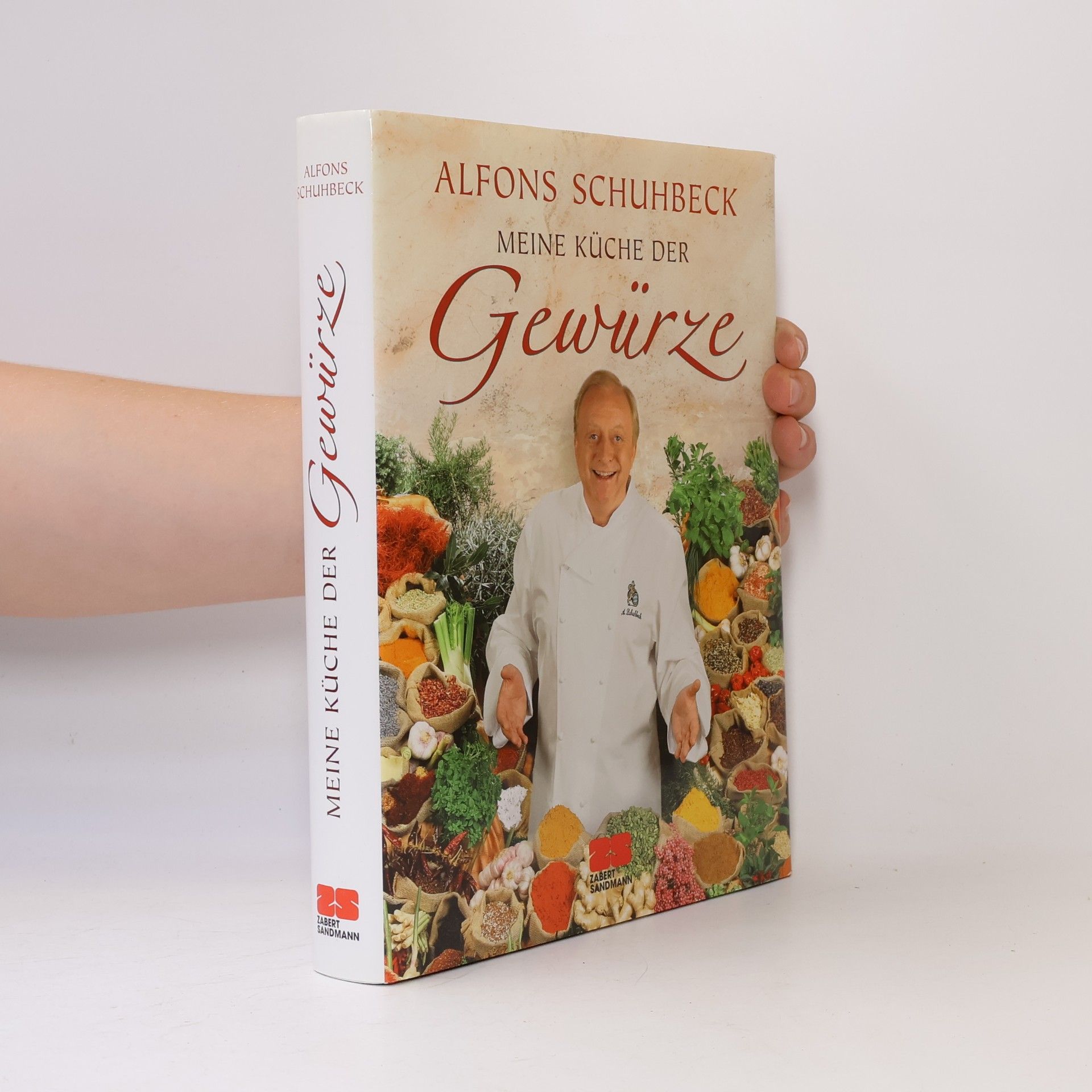 Alfons Schuhbeck Meine Küche der Gewürze