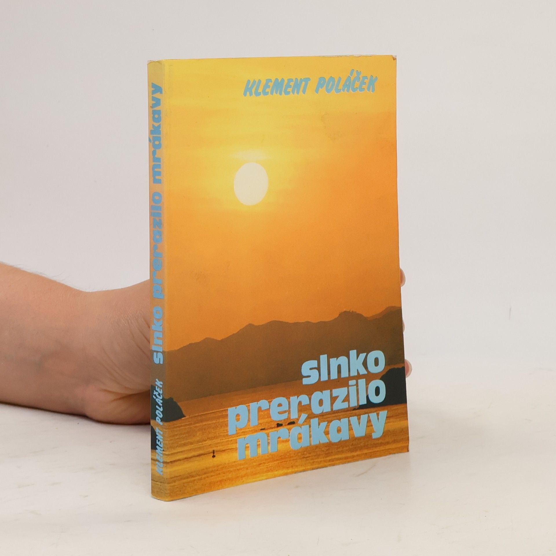 Klement Poláček Slnko prerazilo mrákavy