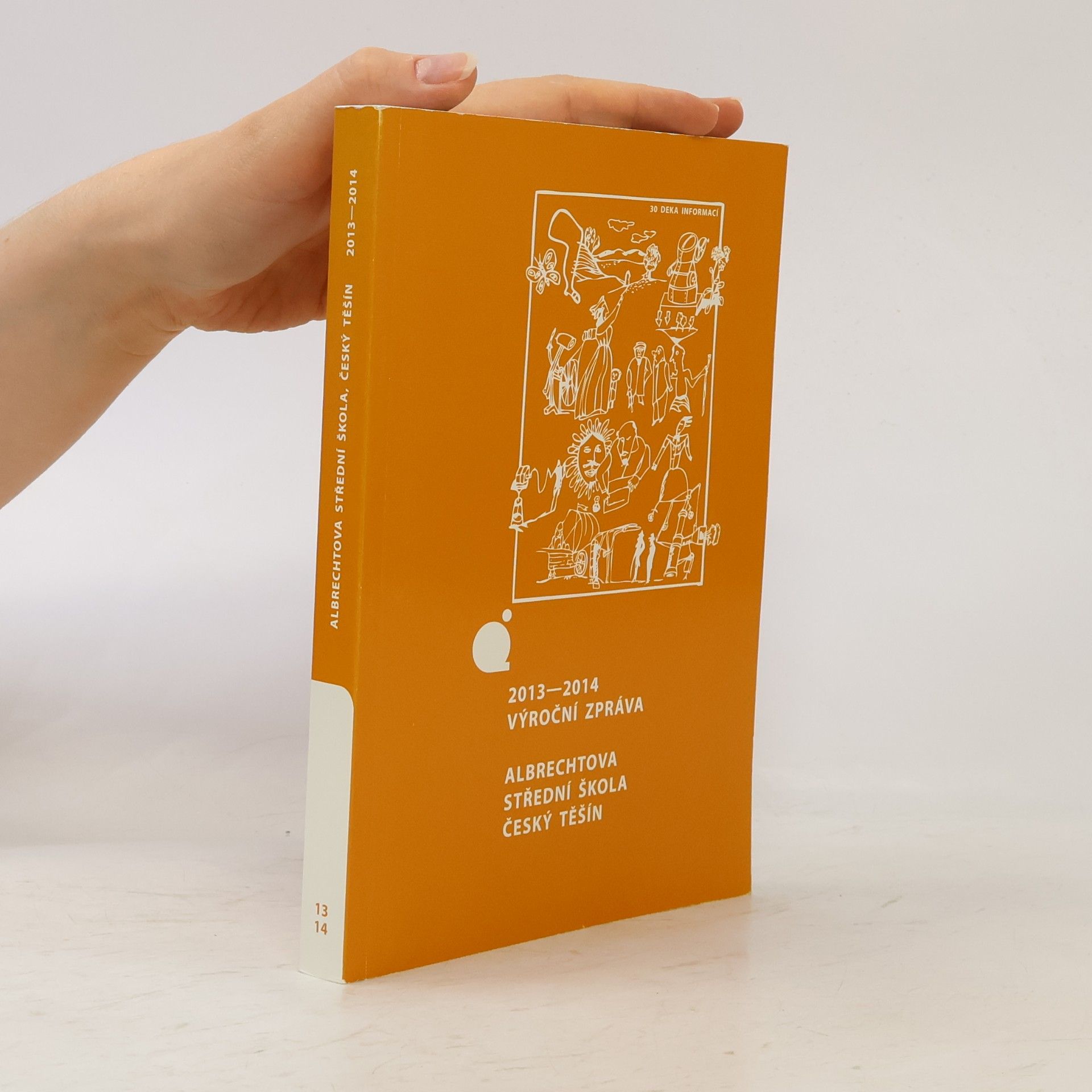 Autorenkollektiv Albrechtova Střední škola Český Těšín Výroční zpráva 2013-2014