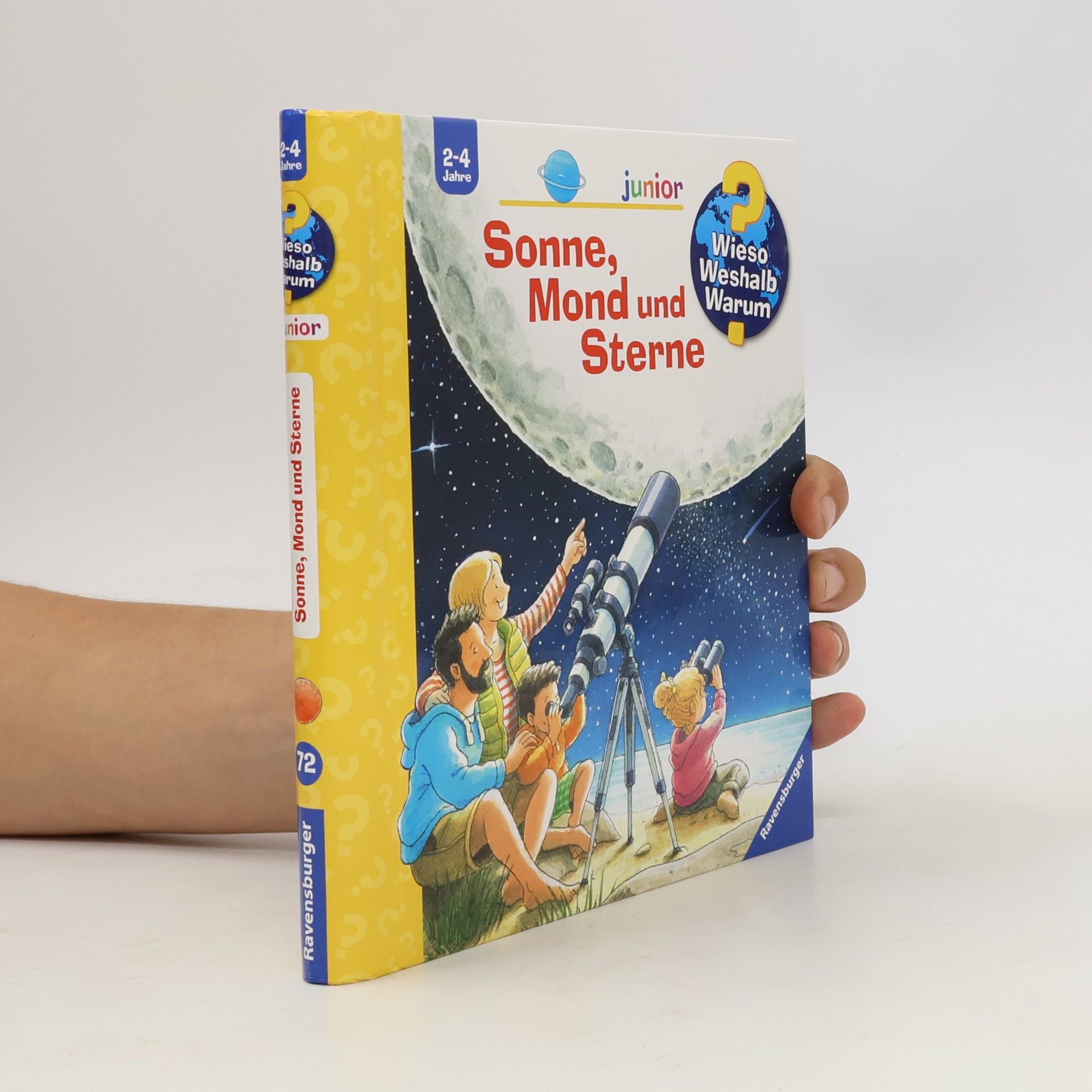 Patricia Mennen Wieso? Weshalb? Warum? junior, Band 72: Sonne, Mond und Sterne