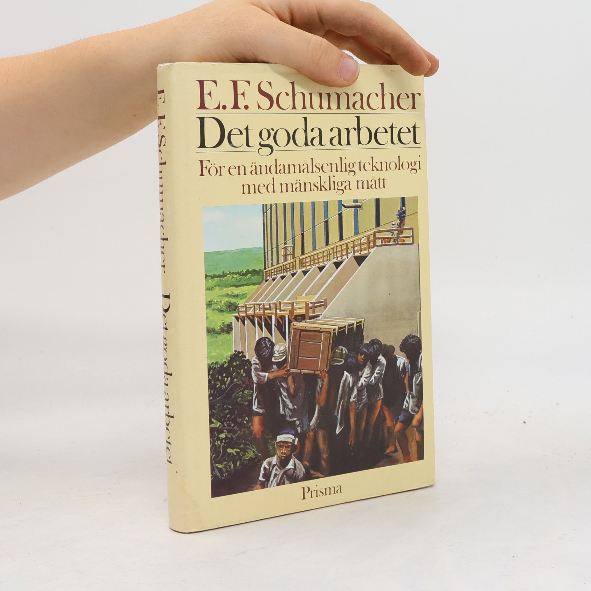 Ernst Friedrich Schumacher Det goda arbetet