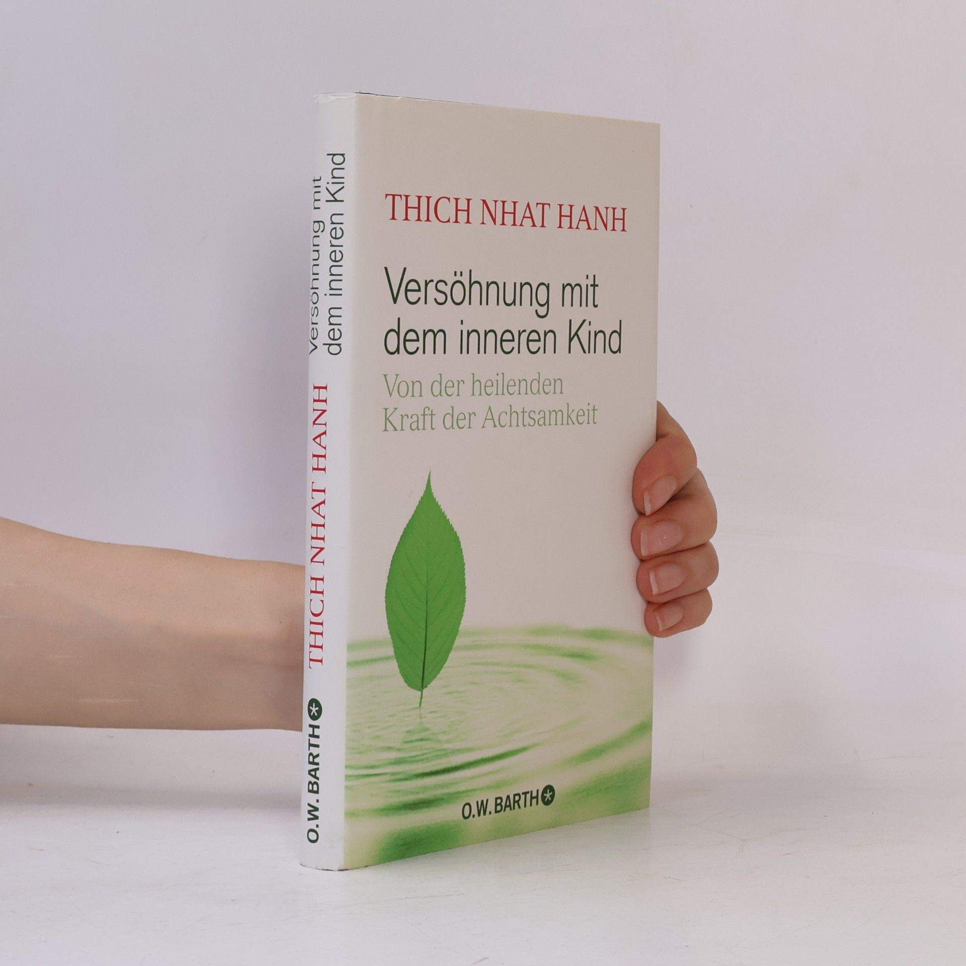 Thich Nhat Hanh Versöhnung mit dem inneren Kind