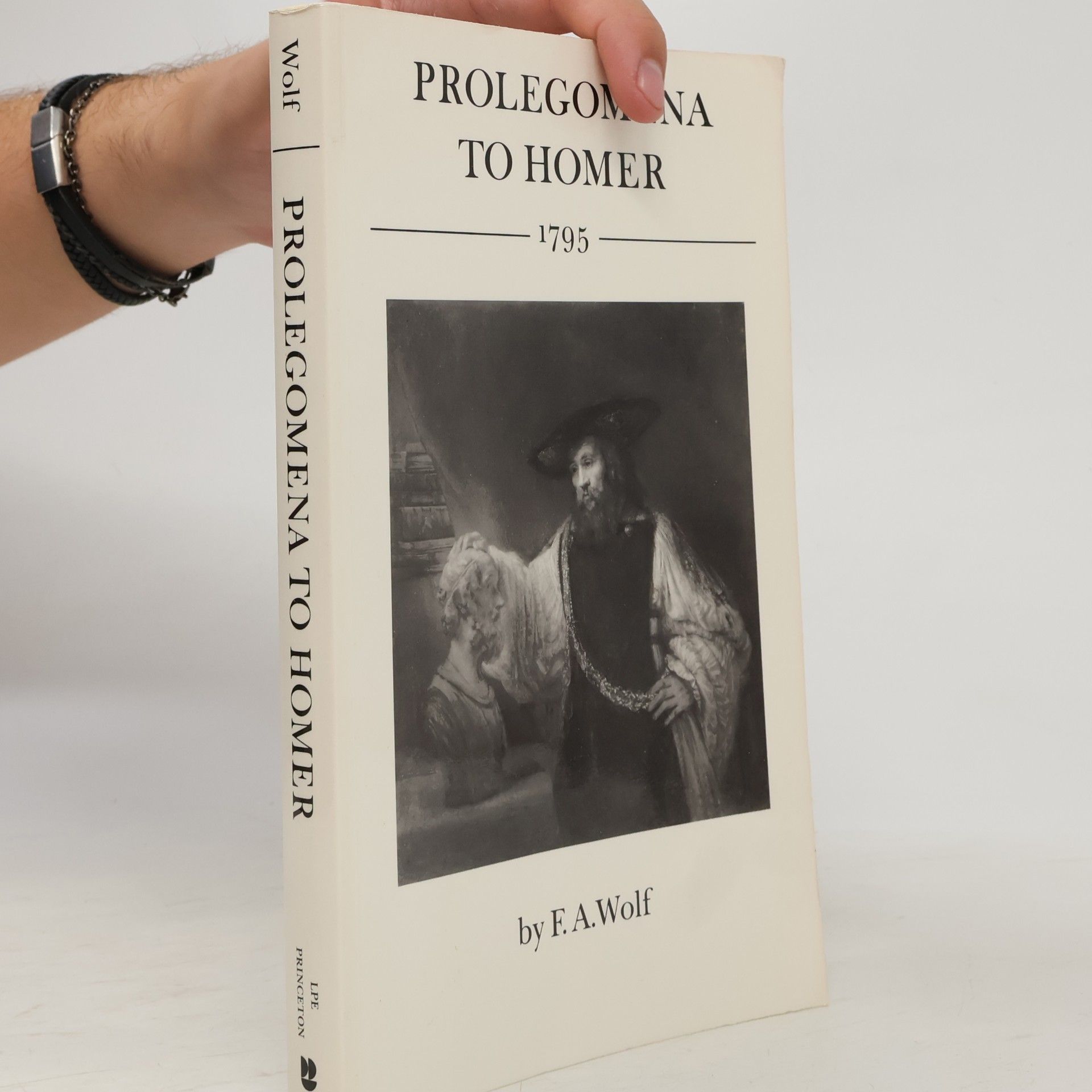 James E. G. Zetzel Princeton Legacy Library: Prolegomena To Homer, 1795