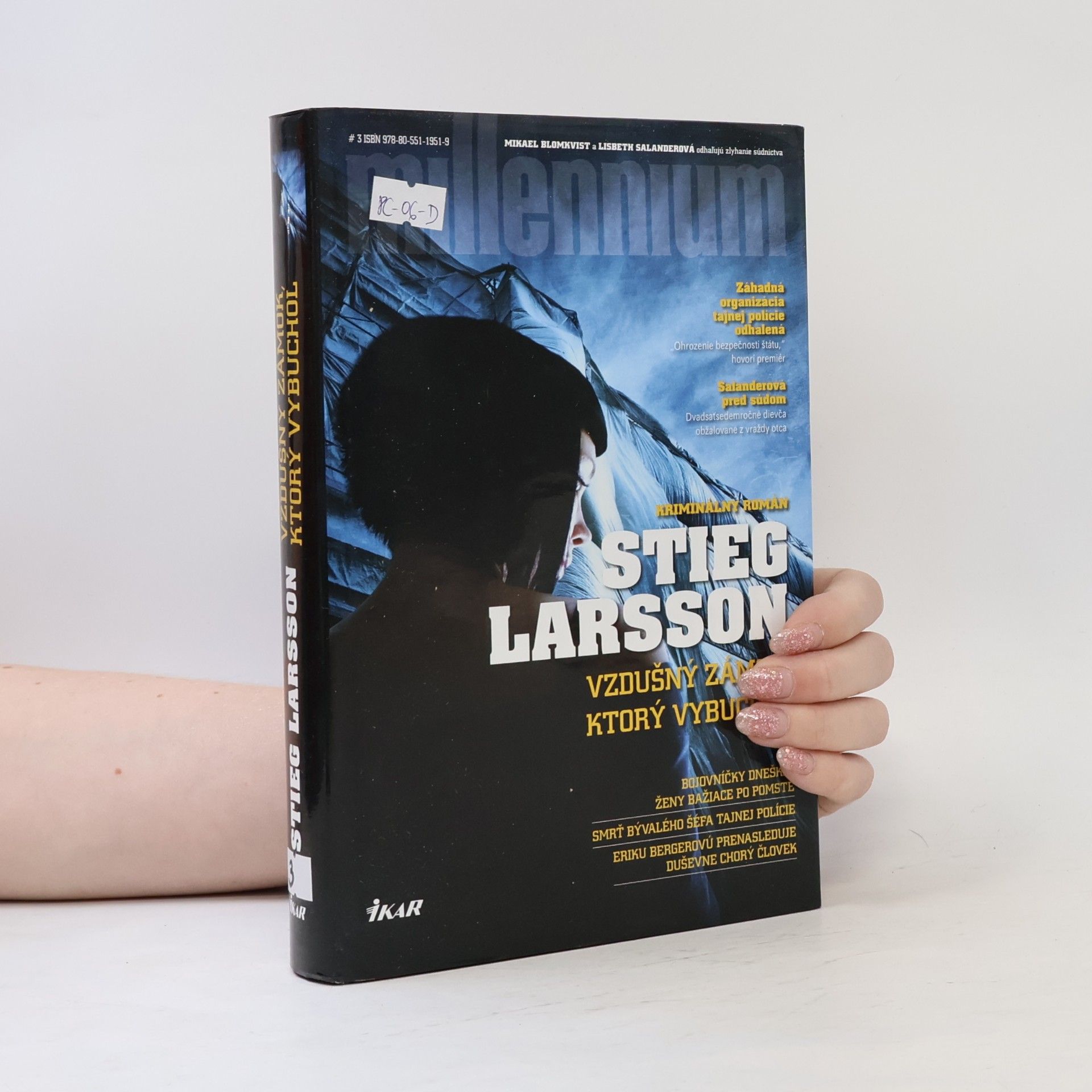 Stieg Larsson Vzdušný zámok, ktorý vybuchol