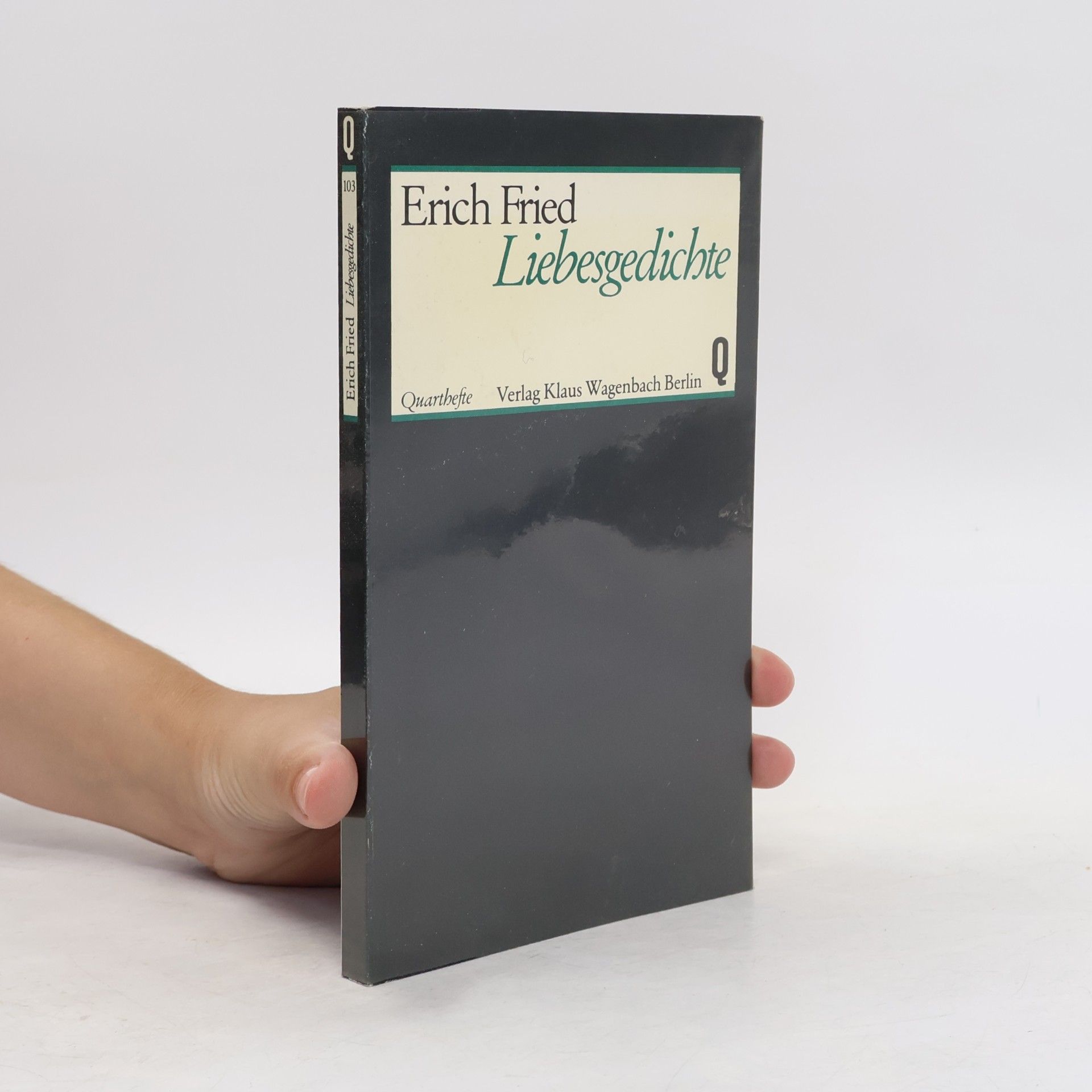Erich Fried Liebesgedichte