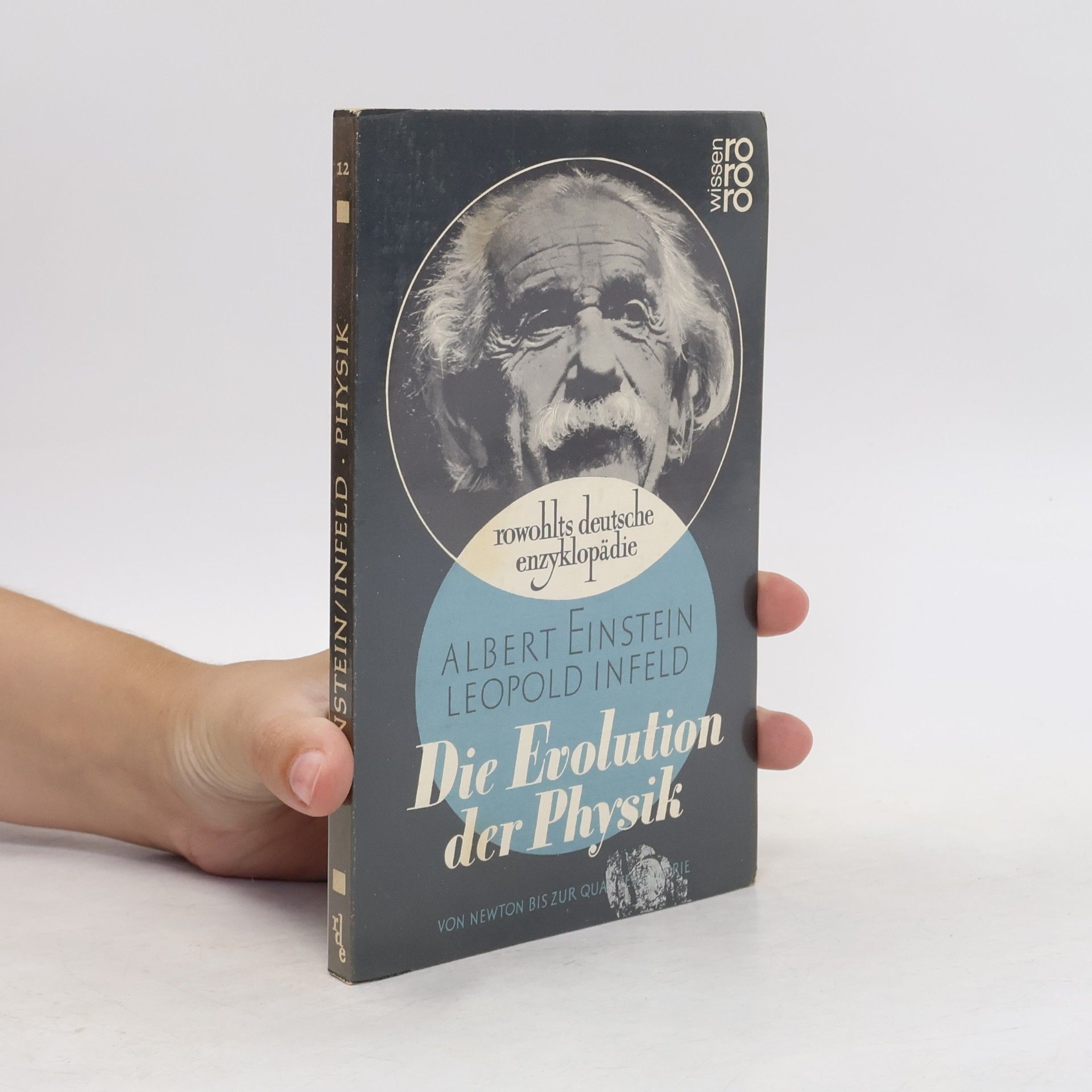 Albert Einstein Die Evolution der Physik