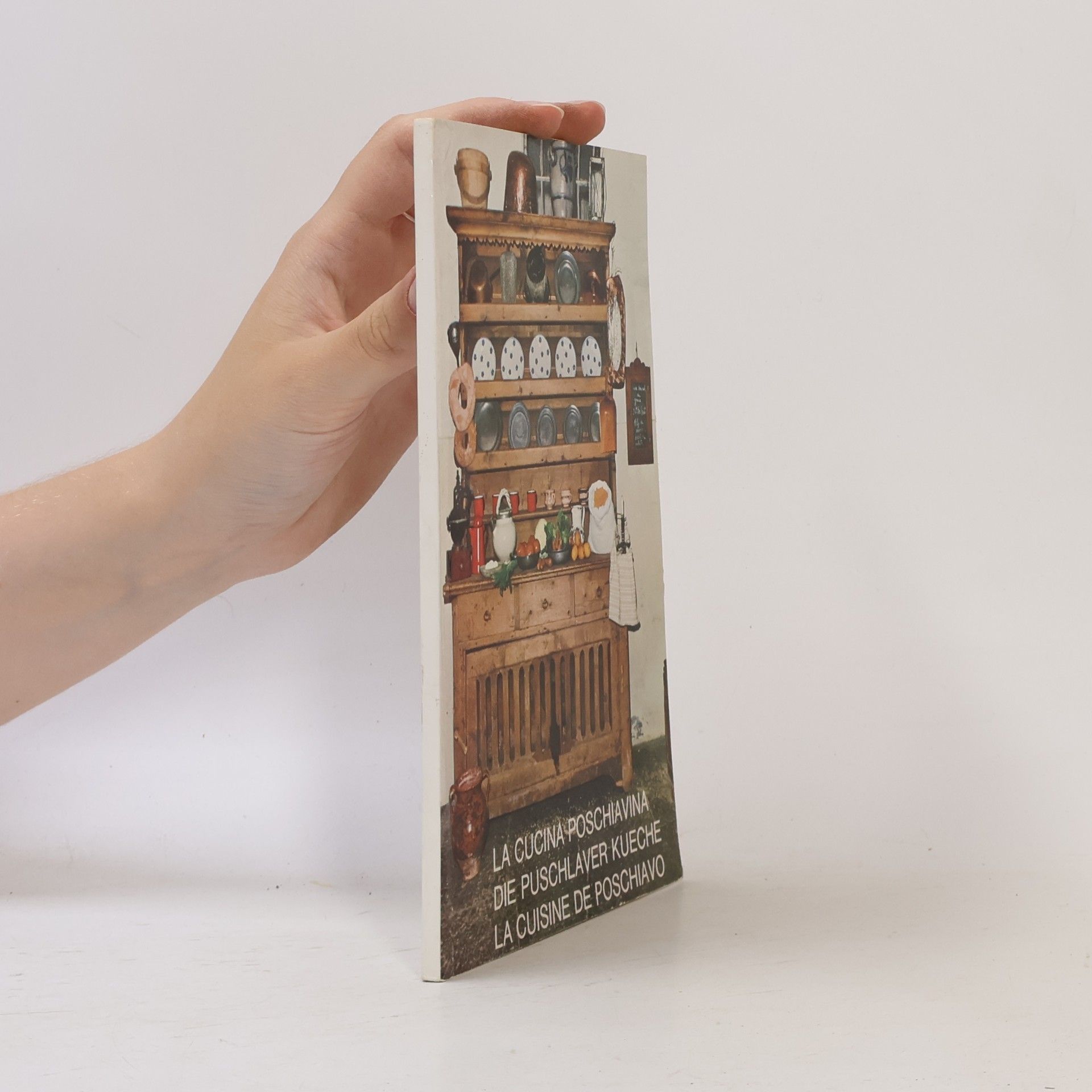 Autorenkollektiv La cucina poschiavina. Die puschlaver Kueche. La cuisine de poschiavo