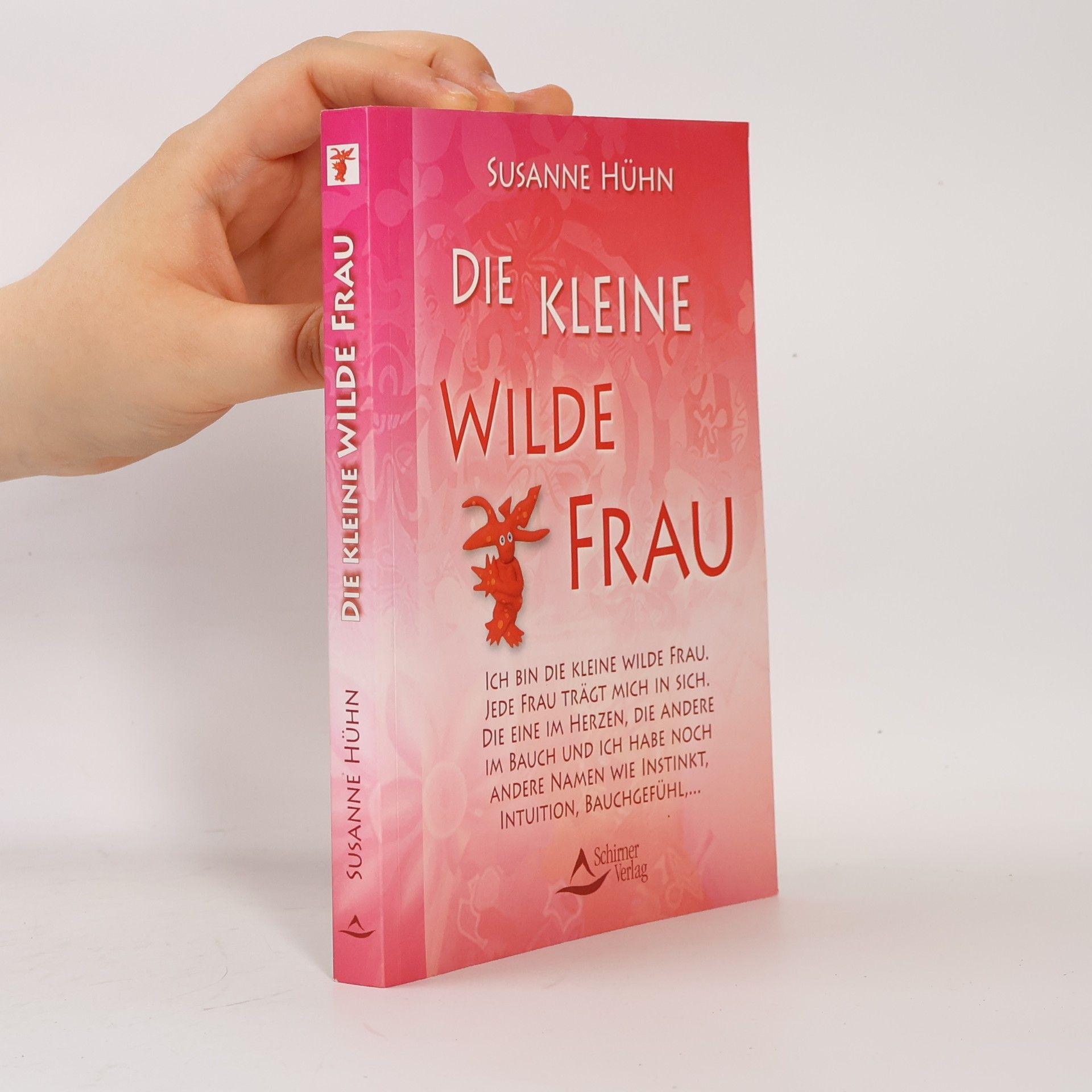 Susanne Hühn Die kleine wilde Frau