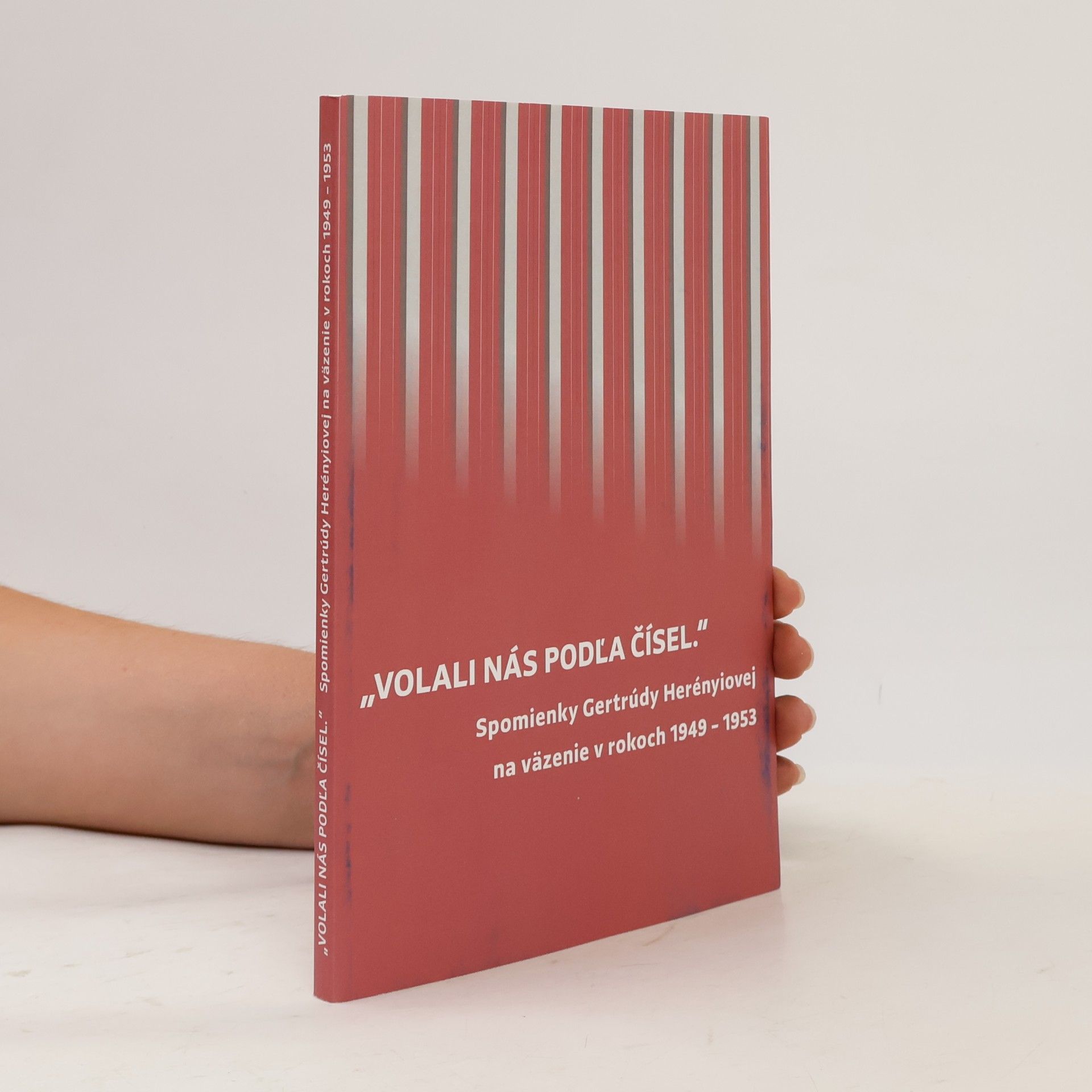 „Volali nás podľa čísiel.“