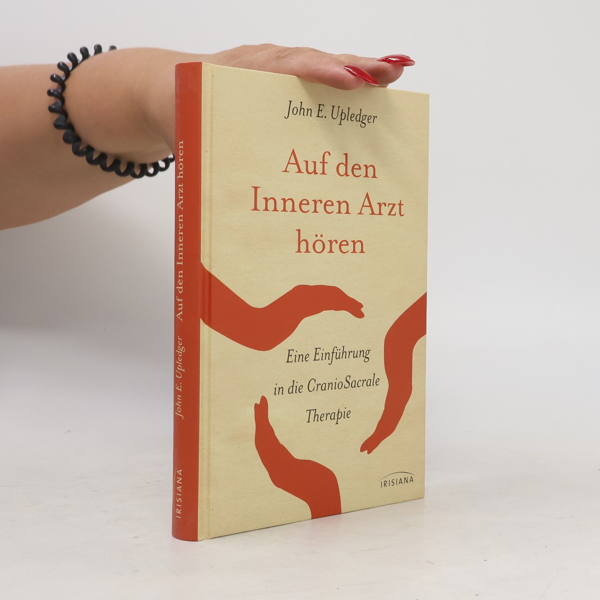 John E. Upledger Auf den inneren Arzt hören