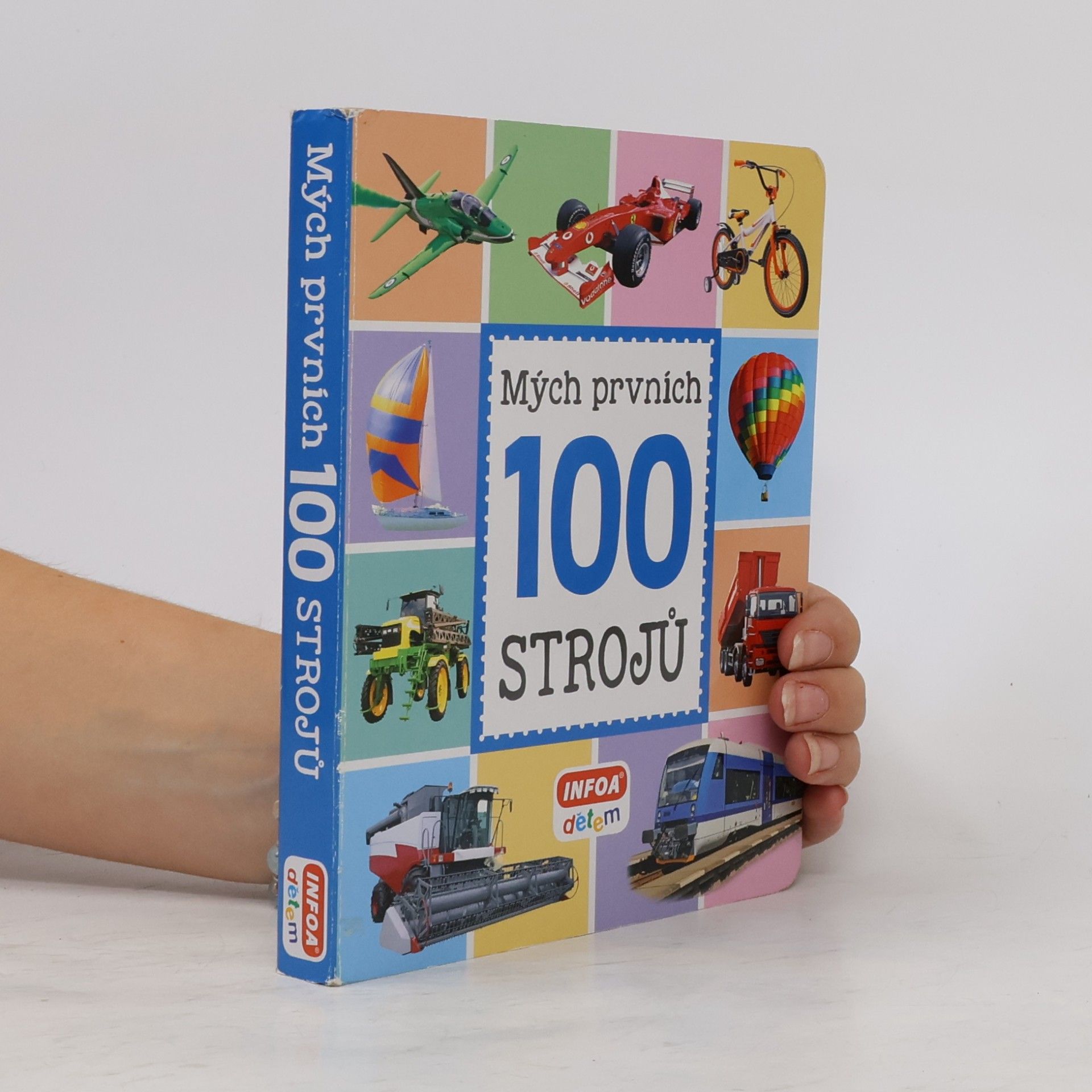 Kolektiv autorů Mých prvních 100 strojů