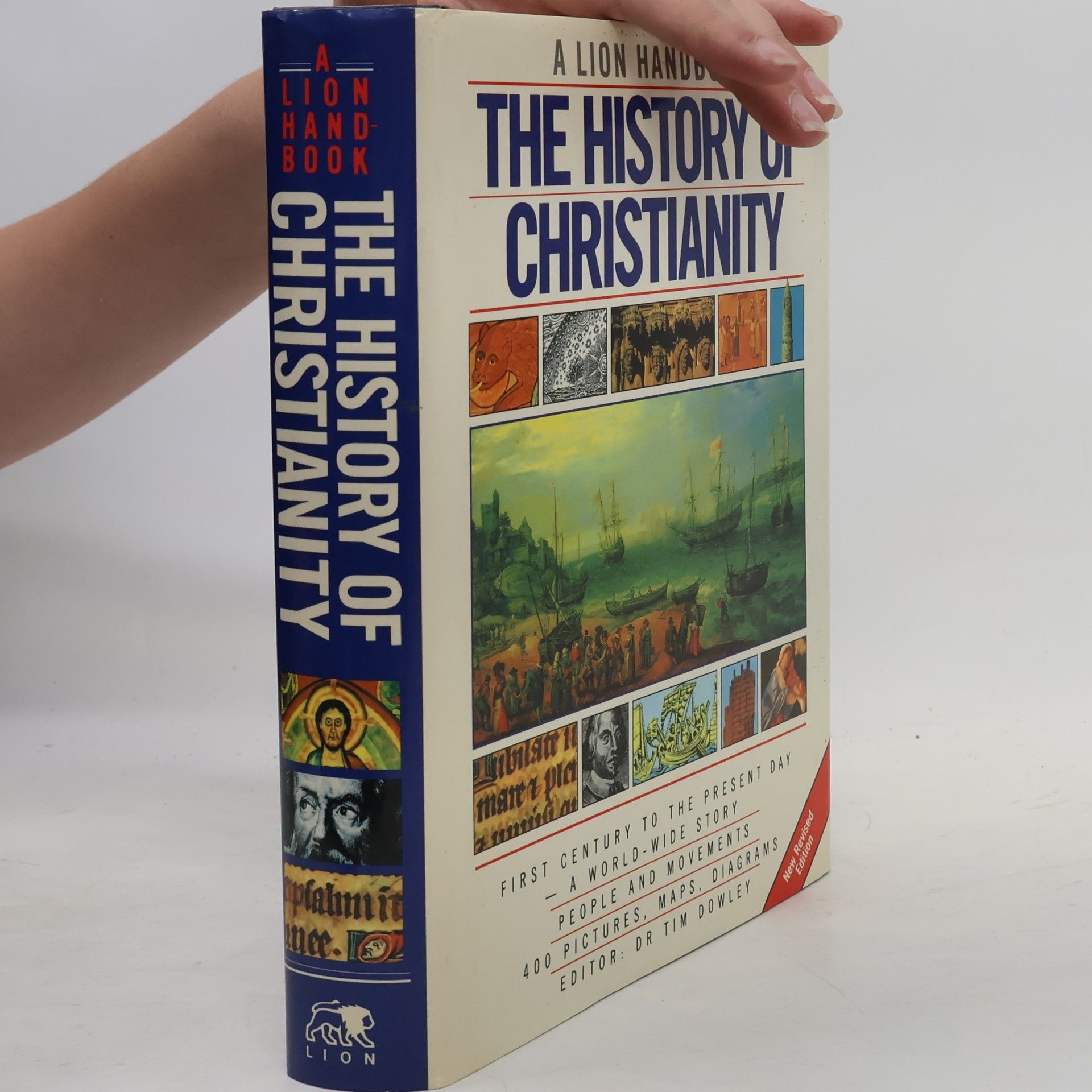 A Lion Handbook: The History of Christianity - New Revised Edition