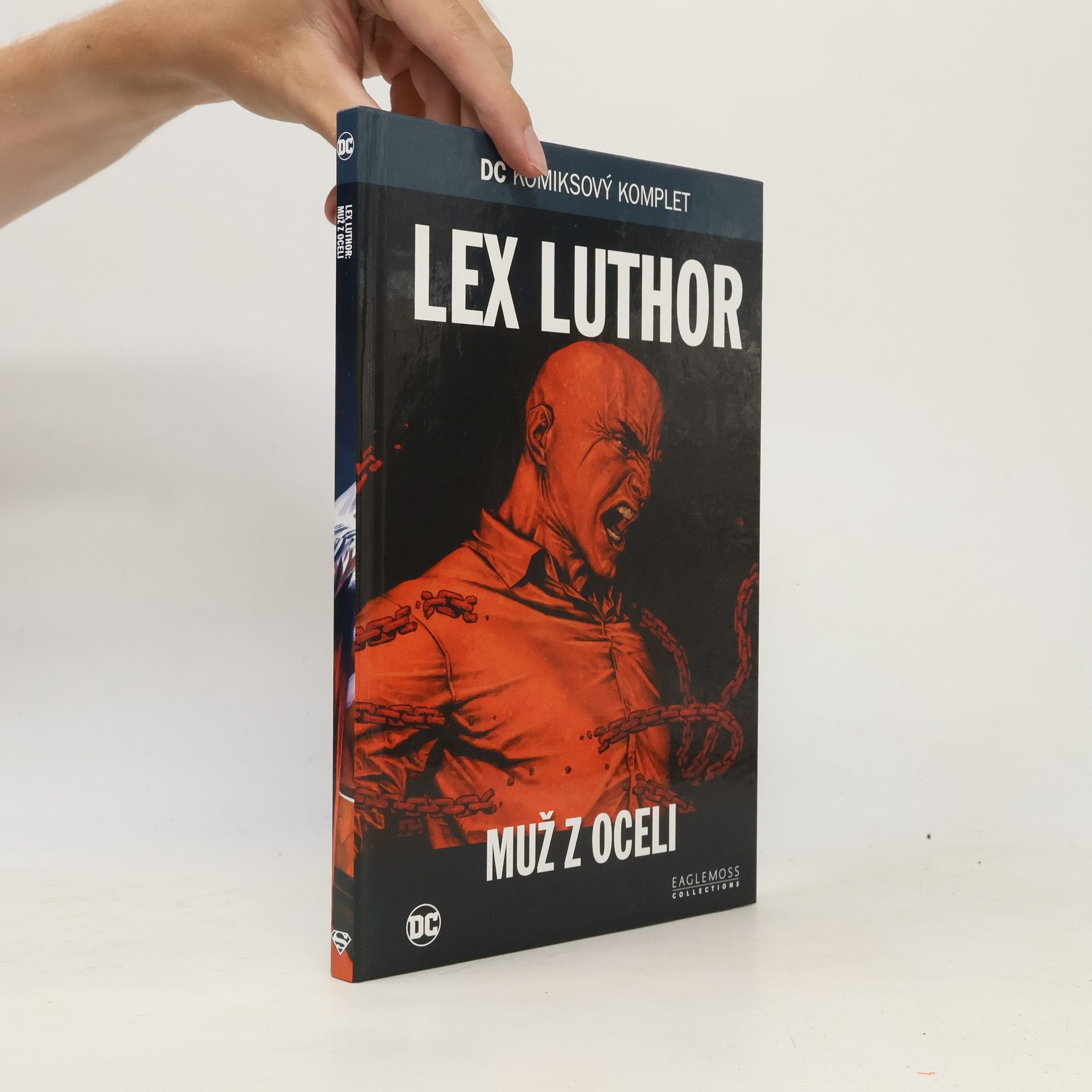 Kolektív autorov Lex Luthor. Muž z oceli